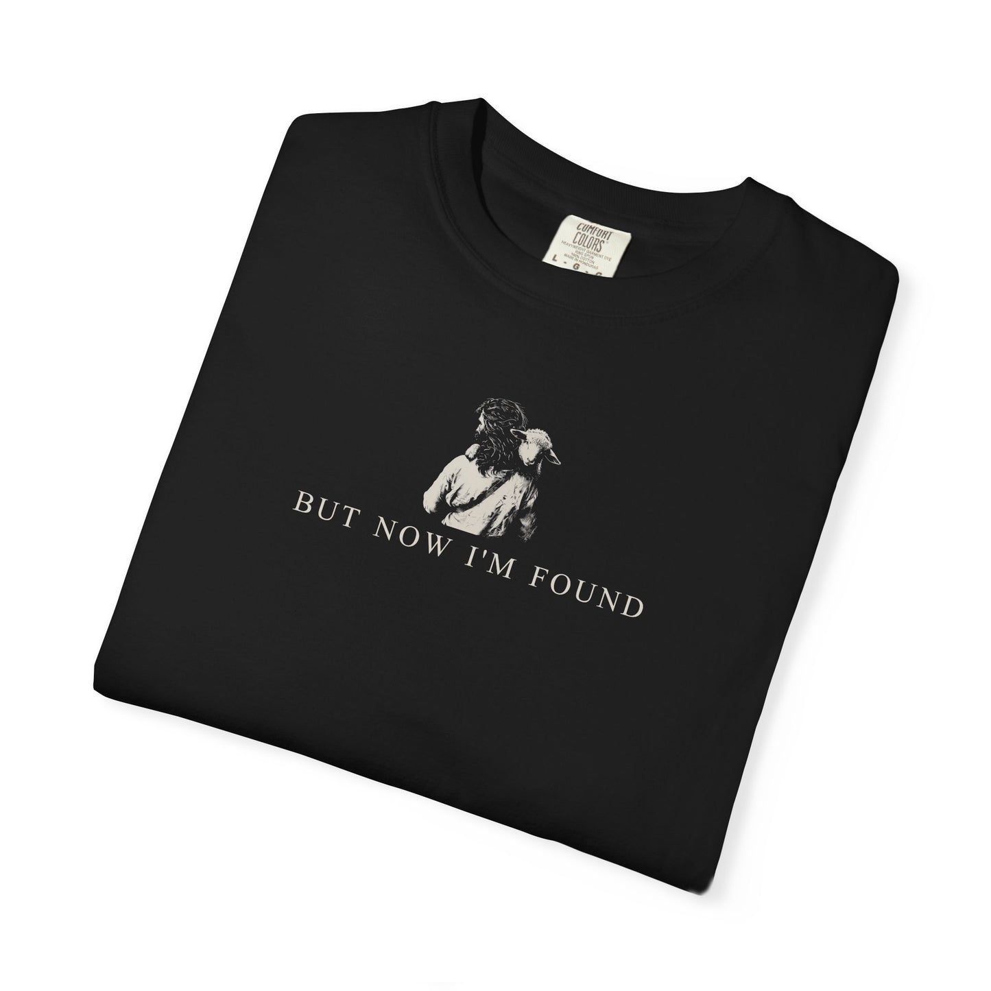 "But Now I'm Found" Adult Comfort Colors Tee