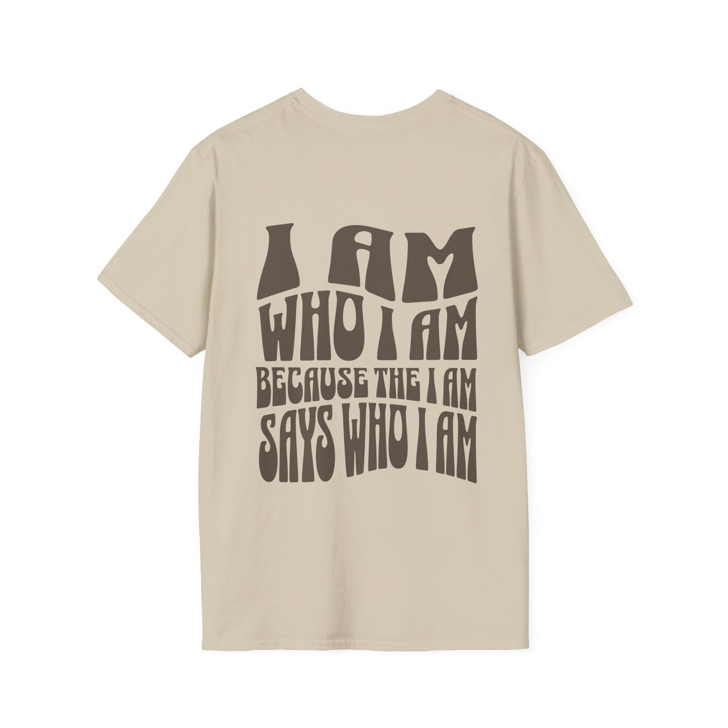 "I Am Who I Am" Unisex Softstyle Tee