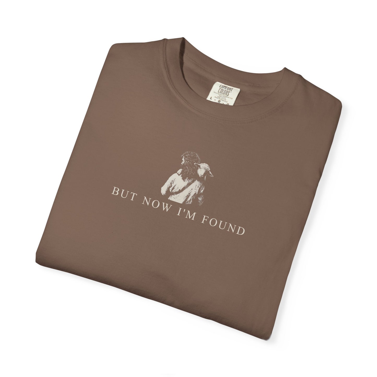 "But Now I'm Found" Adult Comfort Colors Tee