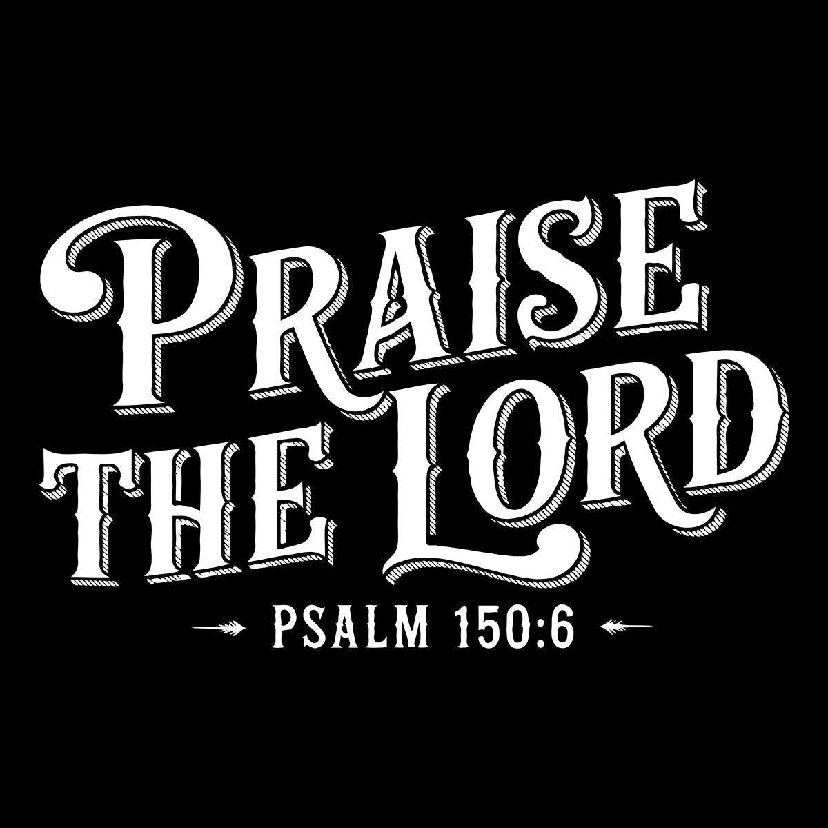 Design- "Praise the Lord"