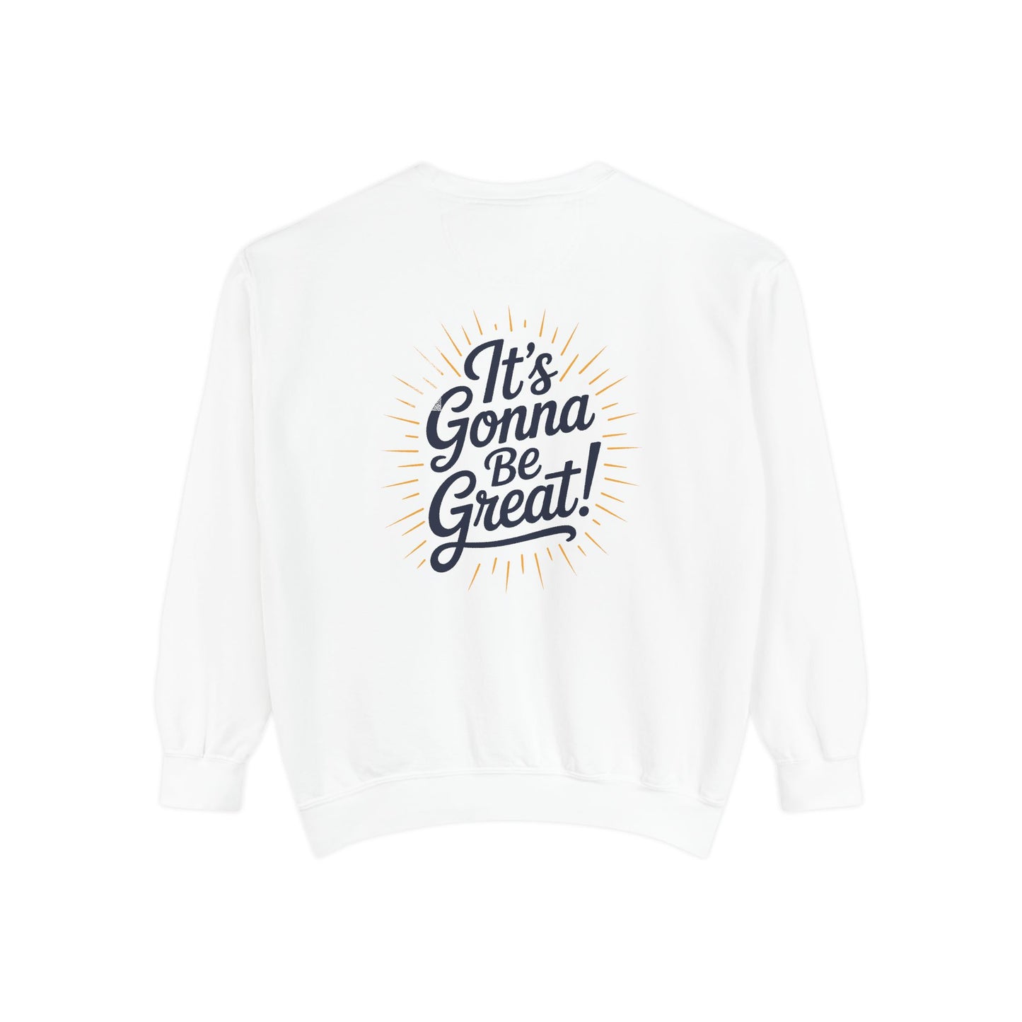 WIS "IT'S GONNA BE GREAT" UNISEX PREMIUM SWEATSHIRT