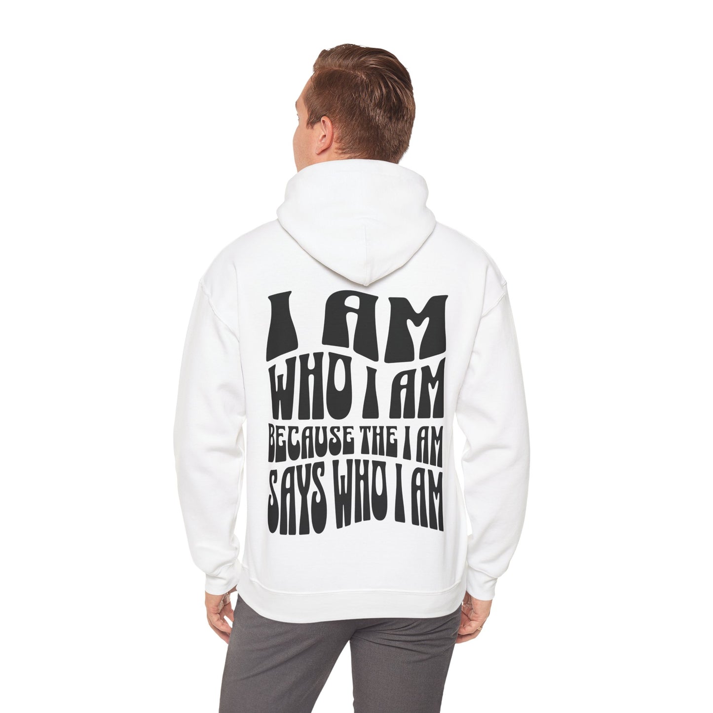 "I Am Who I Am" Adult Unisex Hoodie