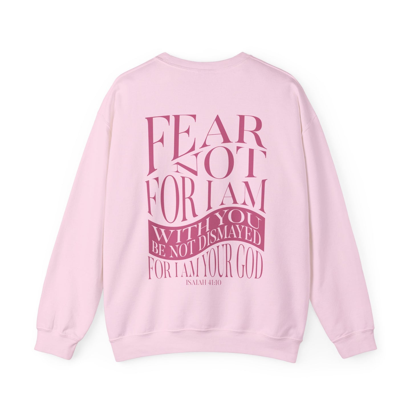 "Fear Not" Adult Crewneck Sweatshirt