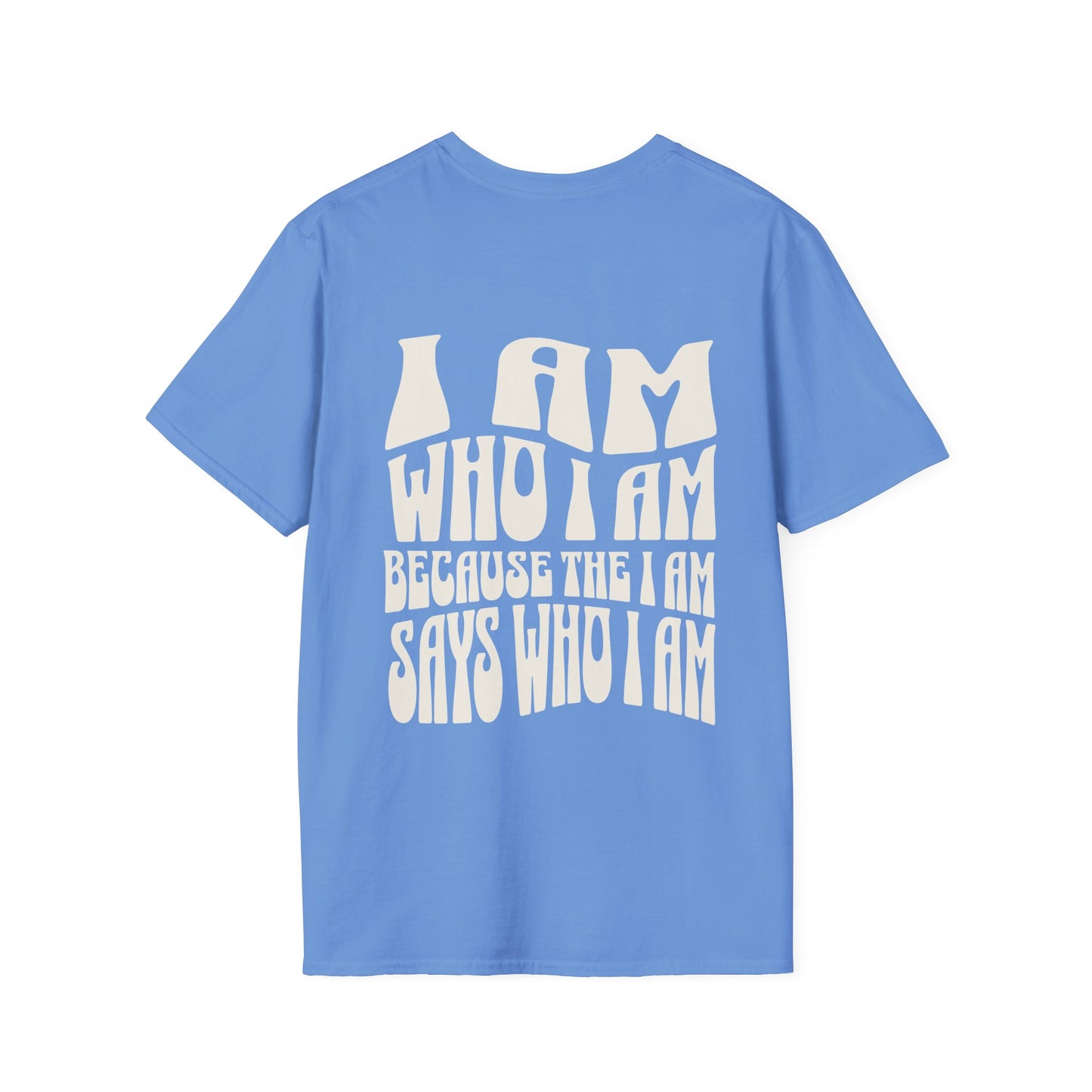 "I Am Who I Am" Unisex Softstyle Tee