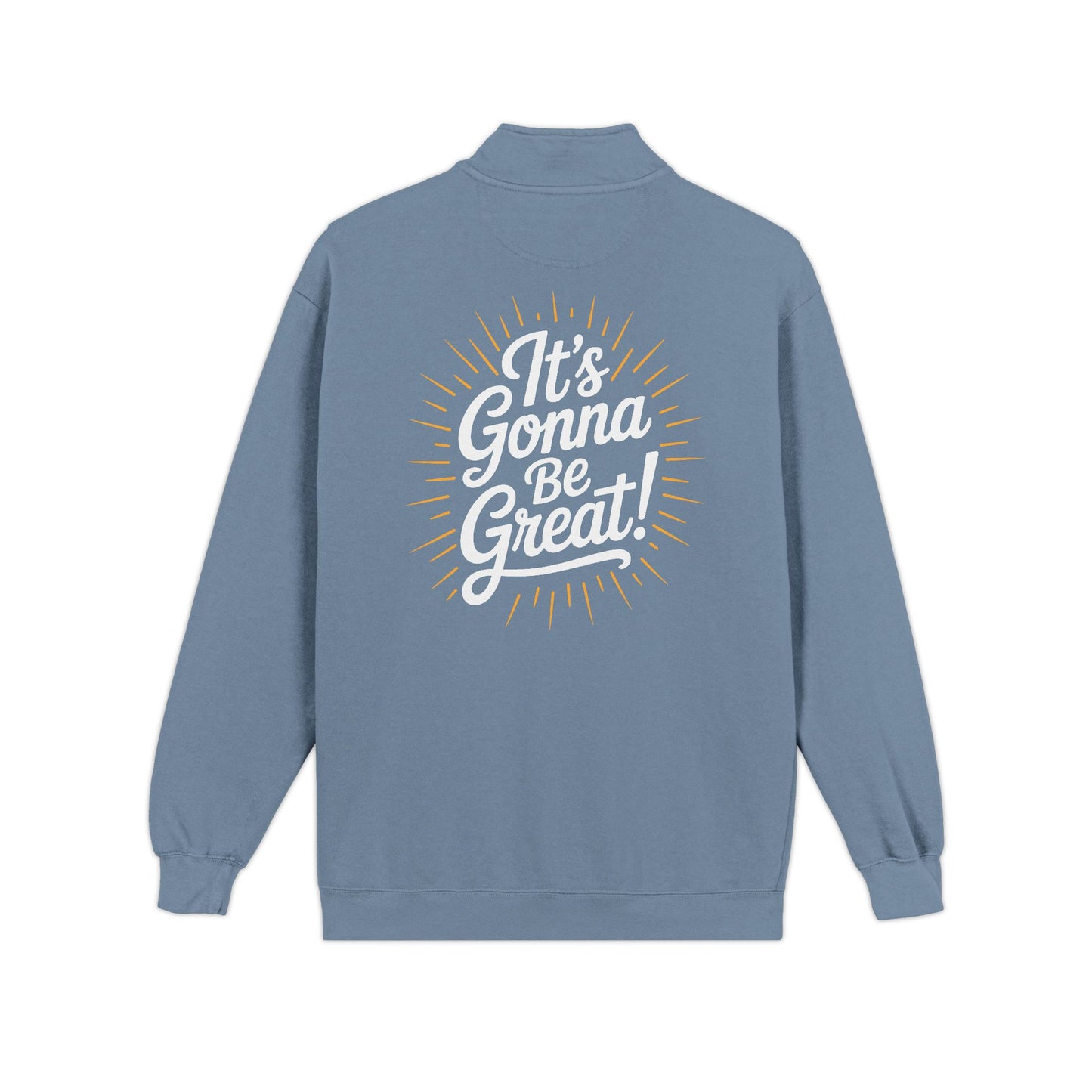 WIS "IT'S GONNA BE GREAT!" UNISEX PREMIUM QUARTER-ZIP SWEATSHIRT
