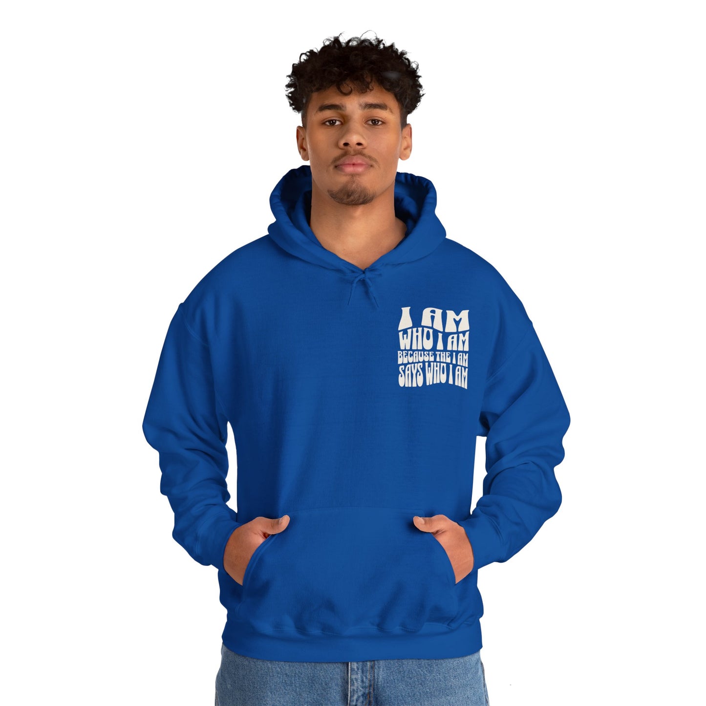 "I Am Who I Am" Adult Unisex Hoodie