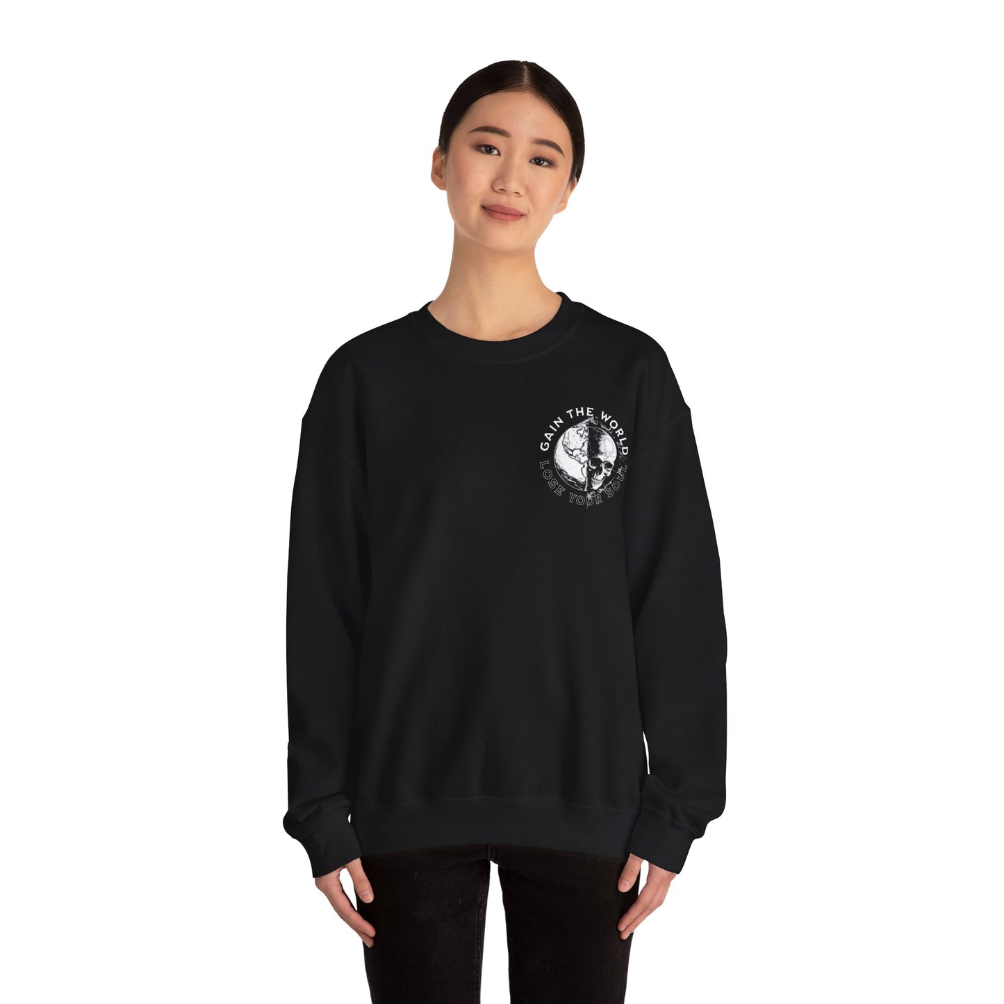 "Gain the World, Lose Your Soul" Adult Crewneck Sweatshirt