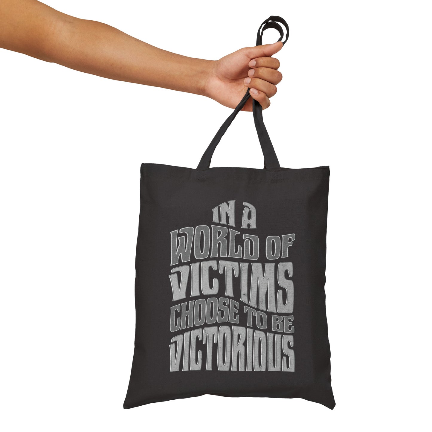 "Choose To Be Victorious" Cotton Canvas Tote Bag