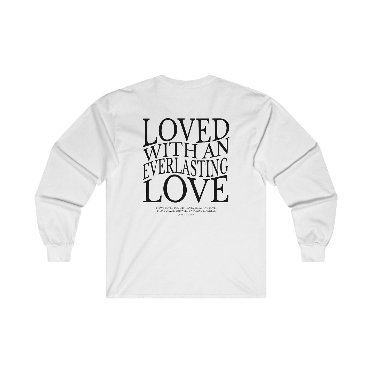 "Everlasting Love" Adult Unisex Long Sleeve Tee