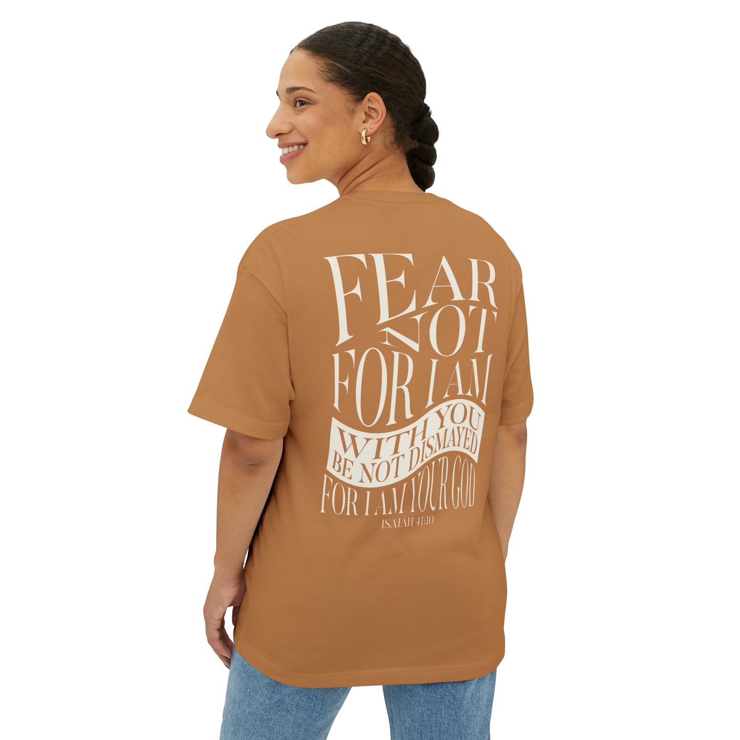 "Fear Not" Adult Unisex Oversized Boxy Tee