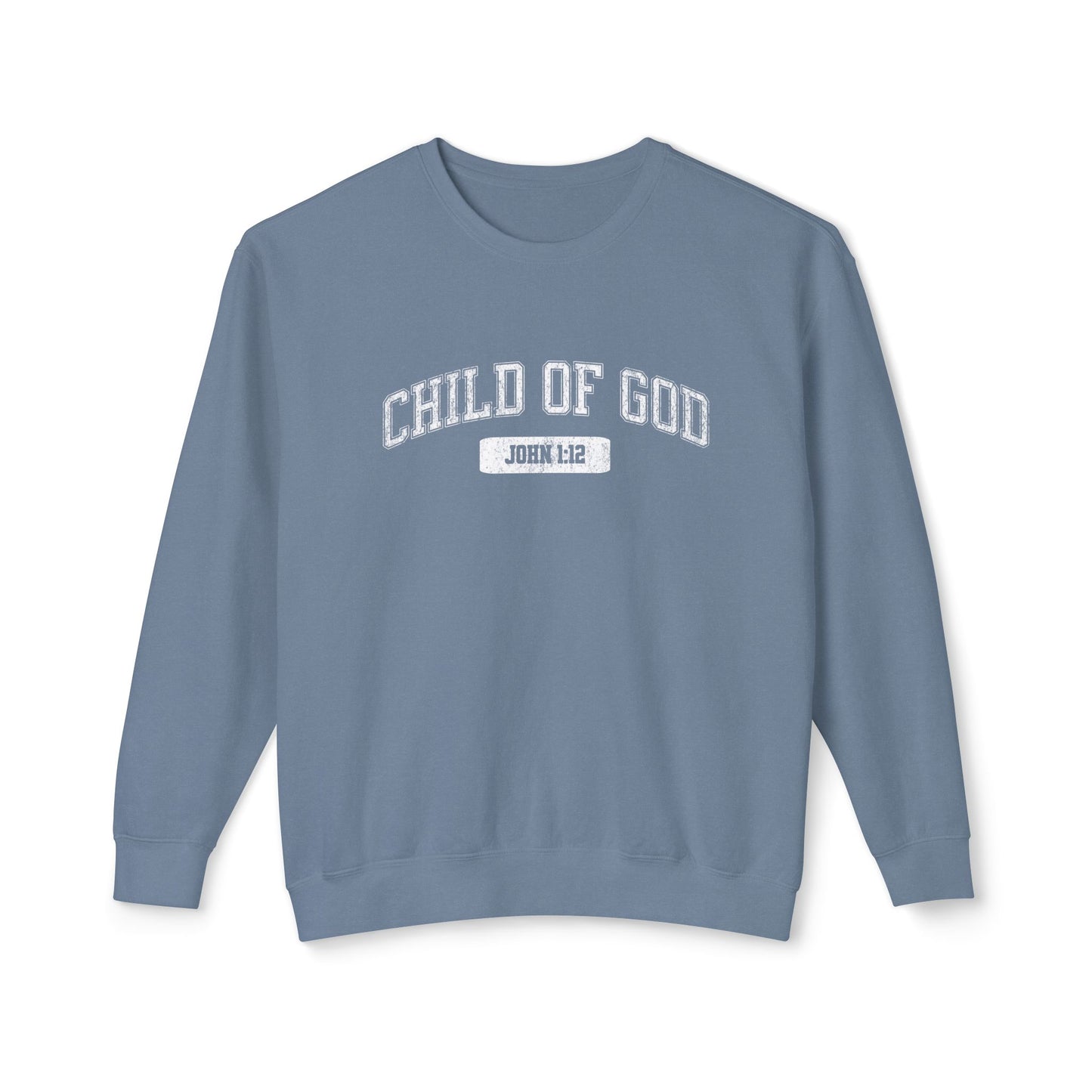 "CHILD OF GOD" VARSITY UNISEX PREMIUM SWEATSHIRT
