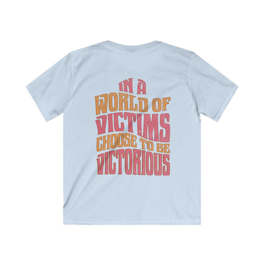 "Choose To Be Victorious" Warm Kids Softstyle Tee