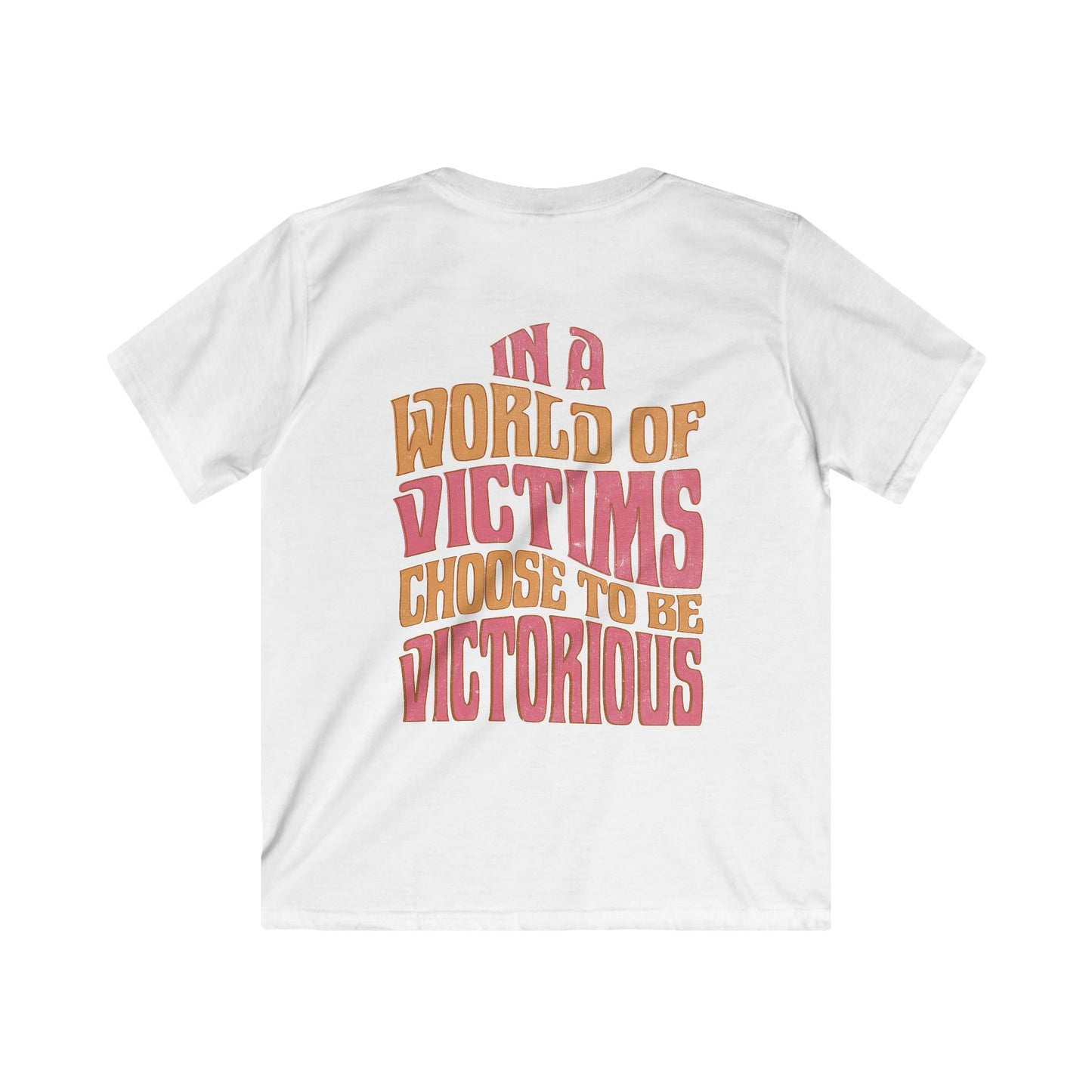 "Choose To Be Victorious" Warm Kids Softstyle Tee