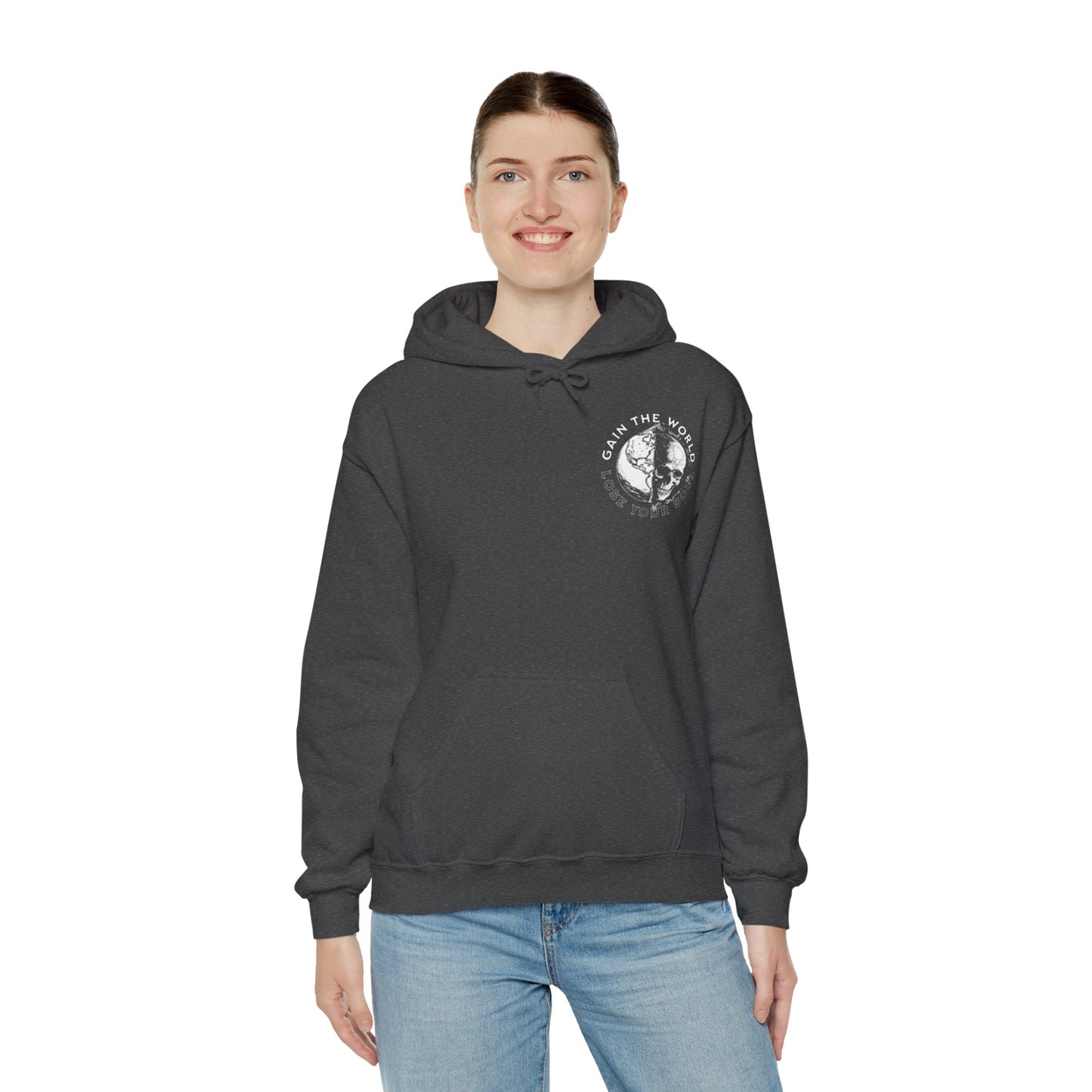 "Gain the World, Lose Your Soul" Adult Unisex Hoodie