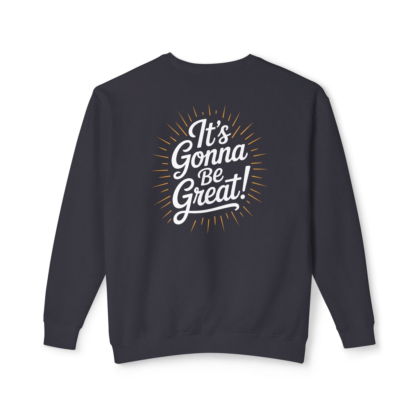 WIS "IT'S GONNA BE GREAT" UNISEX PREMIUM SWEATSHIRT