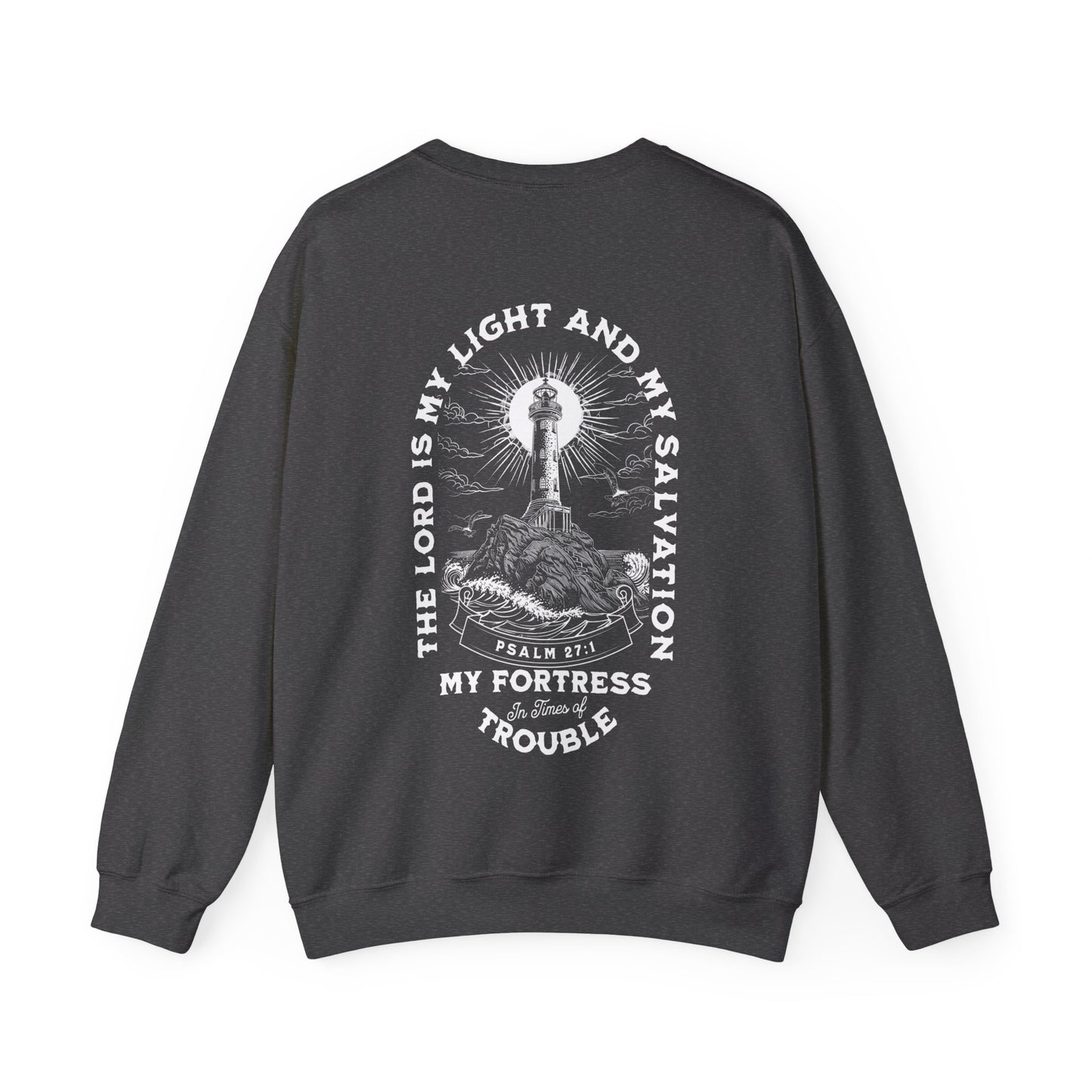 "Psalm 27:1" Adult Crewneck Sweatshirt