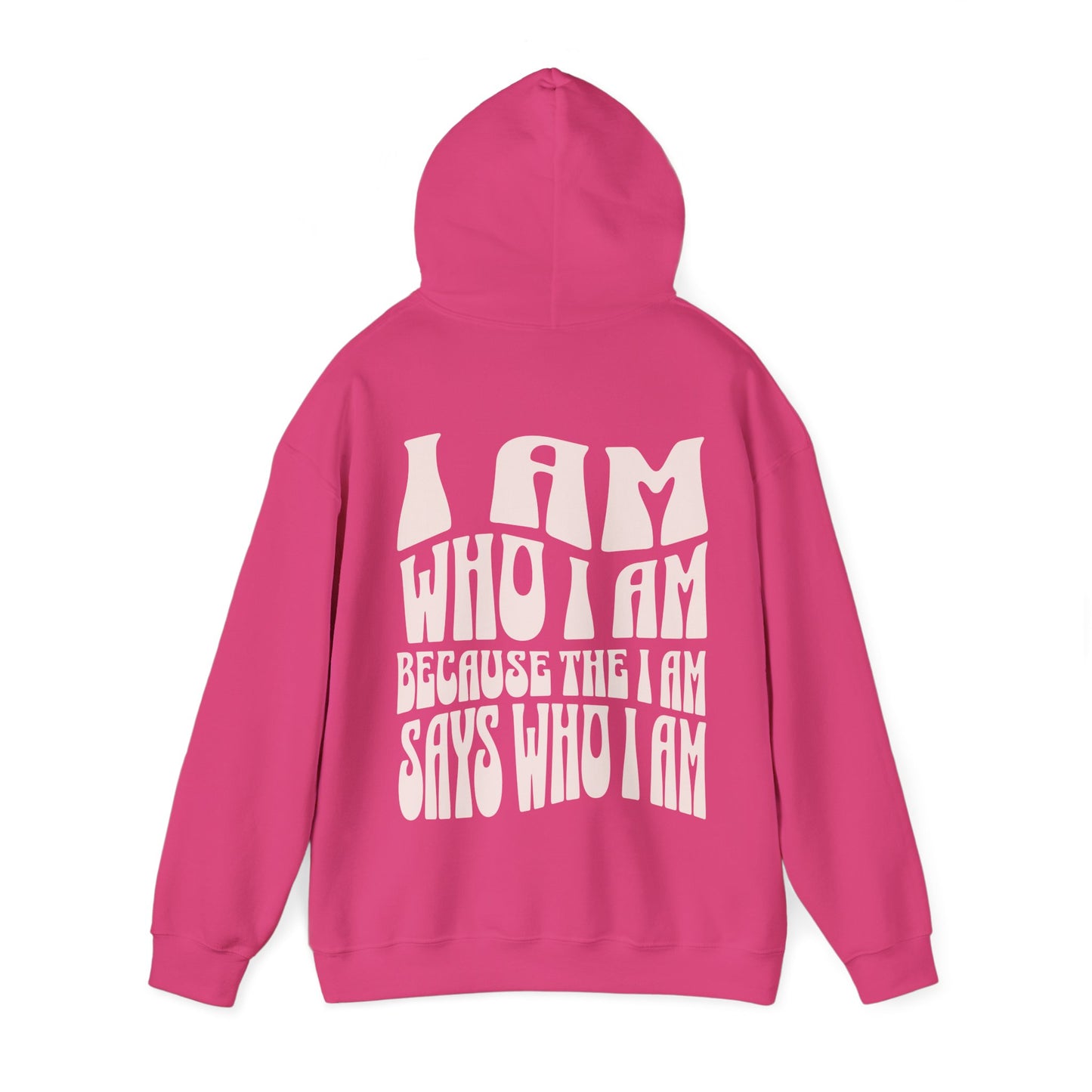 "I Am Who I Am" Adult Unisex Hoodie