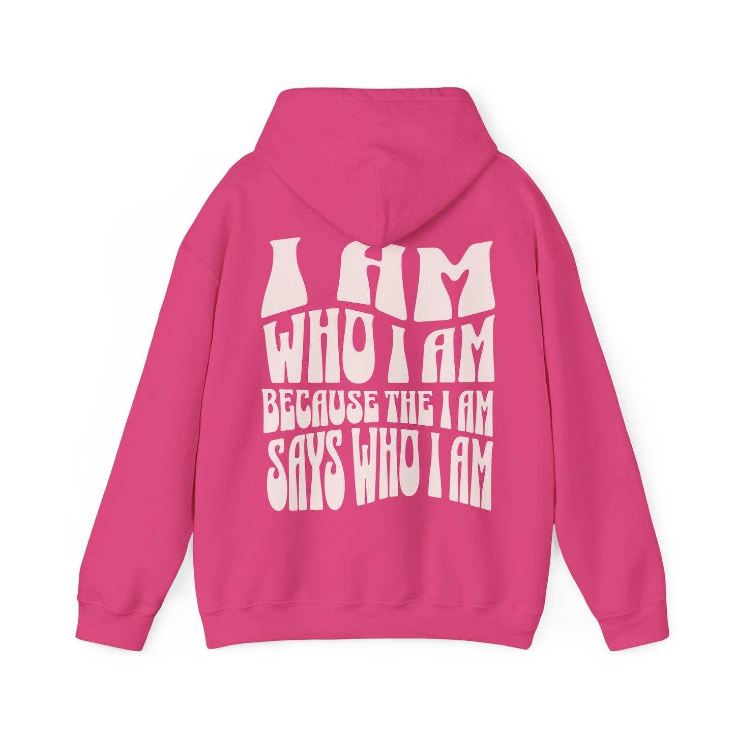 "I Am Who I Am" Adult Unisex Hoodie