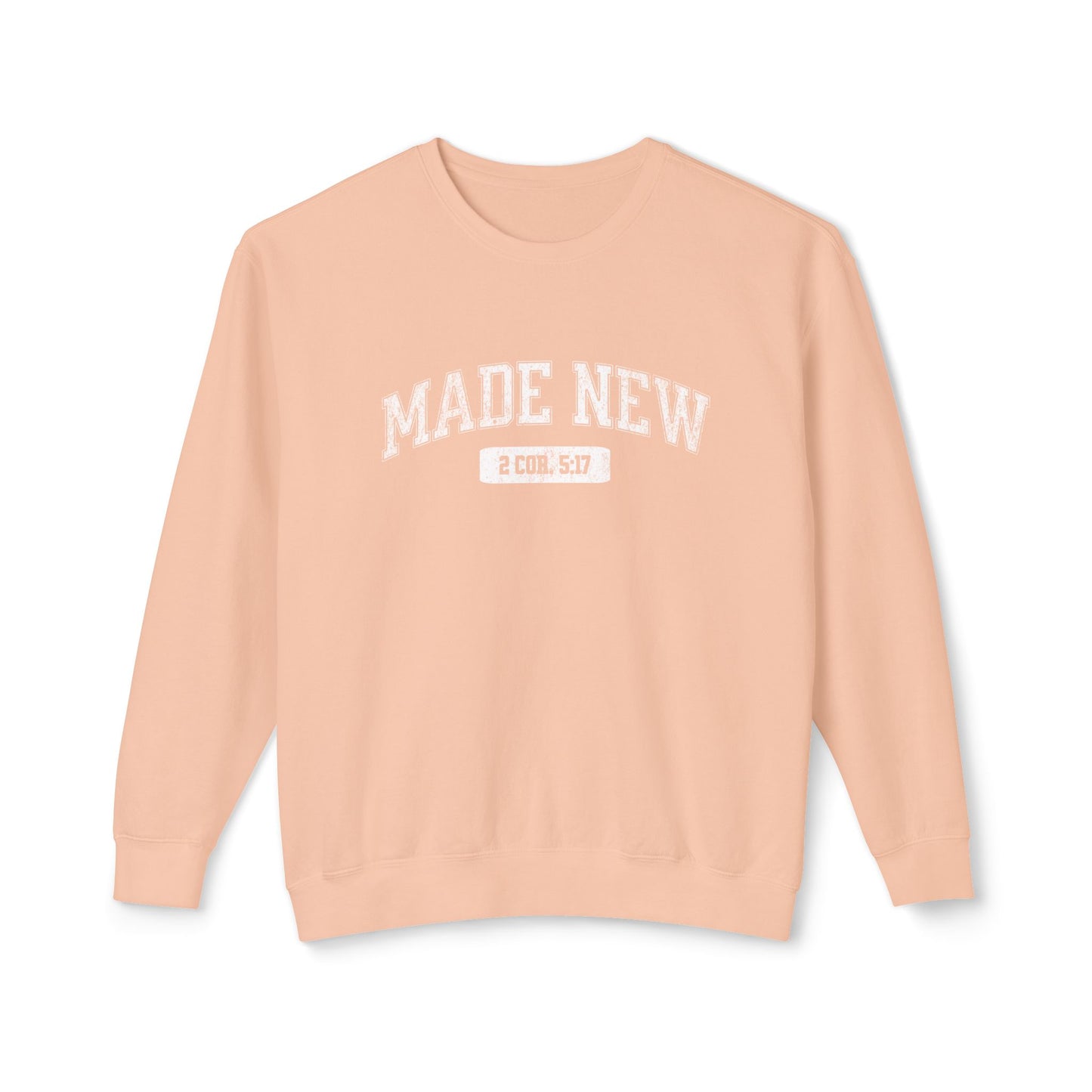 "MADE NEW" VARSITY UNISEX PREMIUM SWEATSHIRT