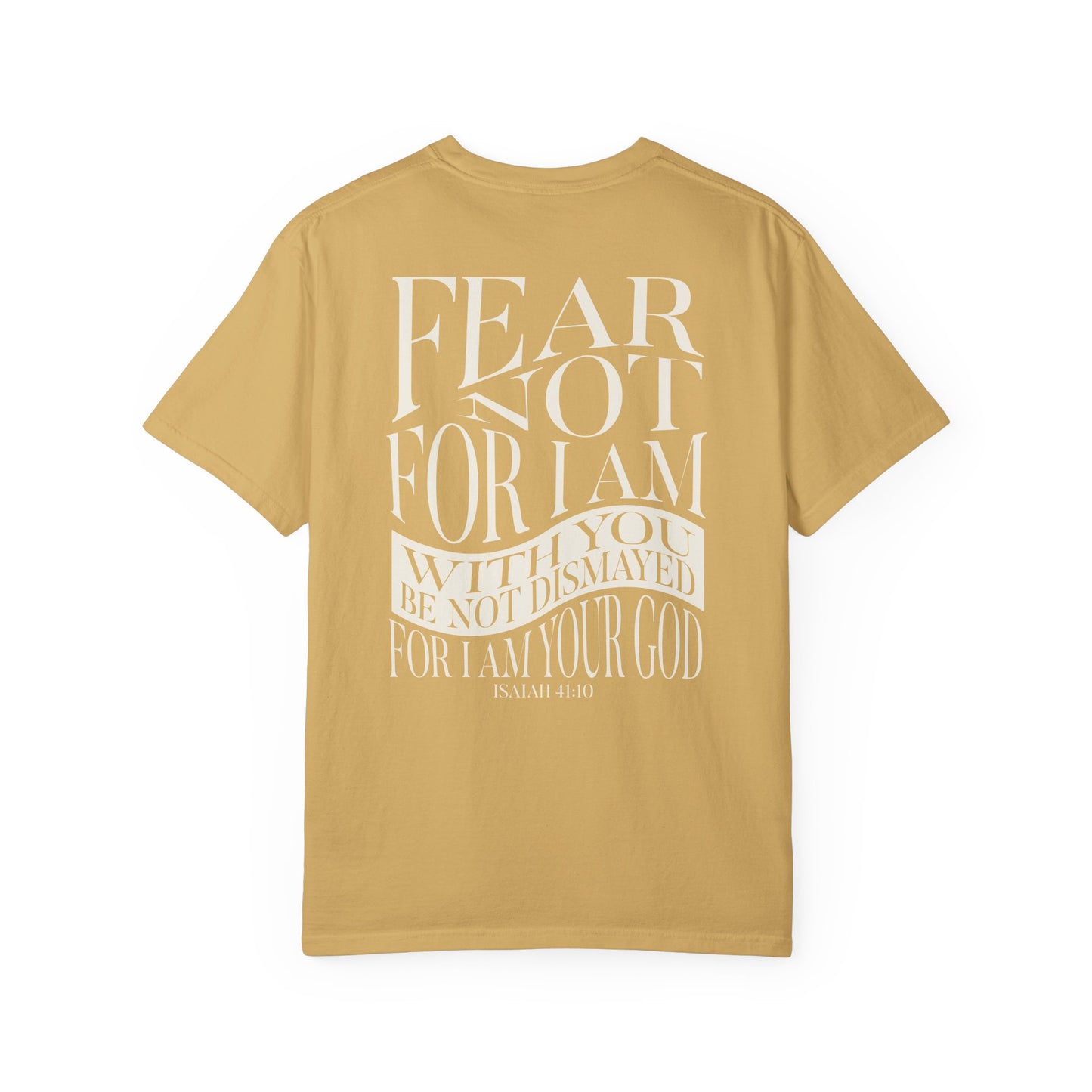"FEAR NOT" UNISEX PREMIUM TEE