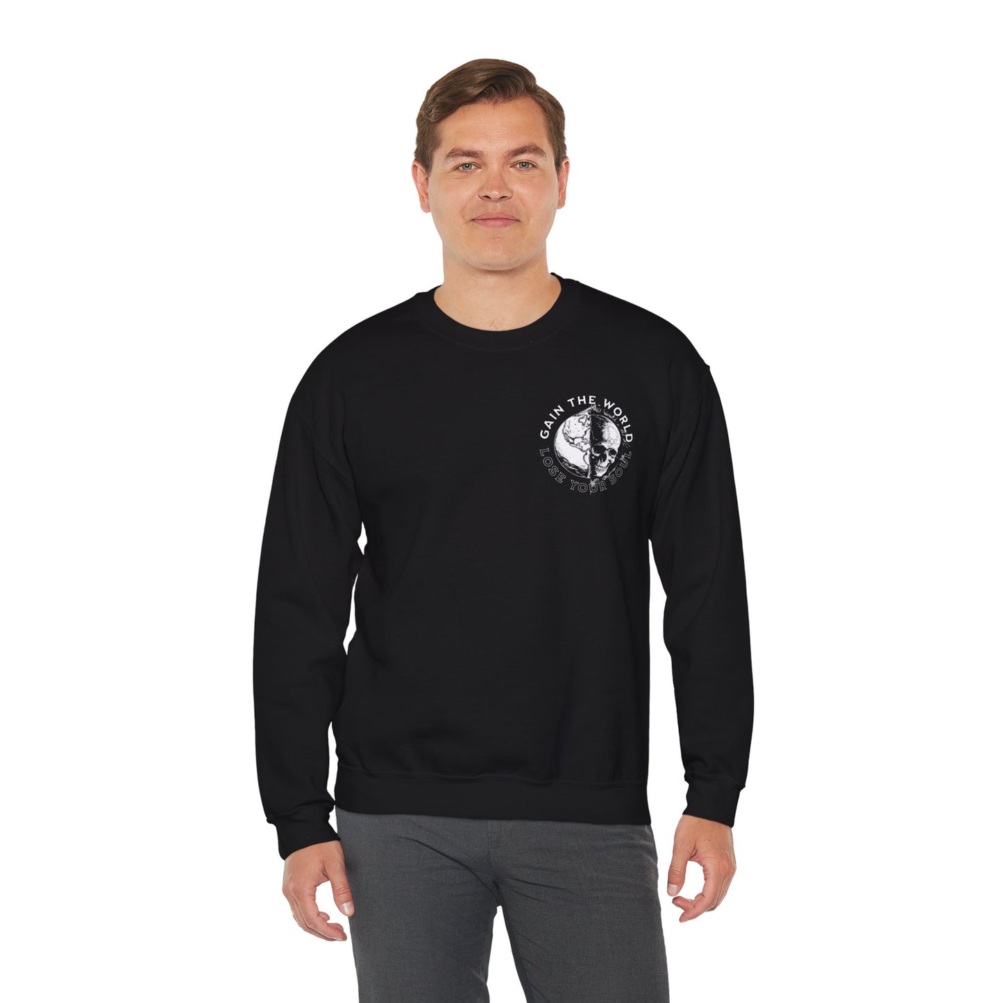 "Gain the World, Lose Your Soul" Adult Crewneck Sweatshirt