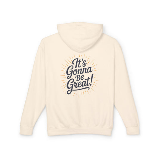 WIS "IT'S GONNA BE GREAT!" UNISEX LIGHTWEIGHT PREMIUM HOODIE