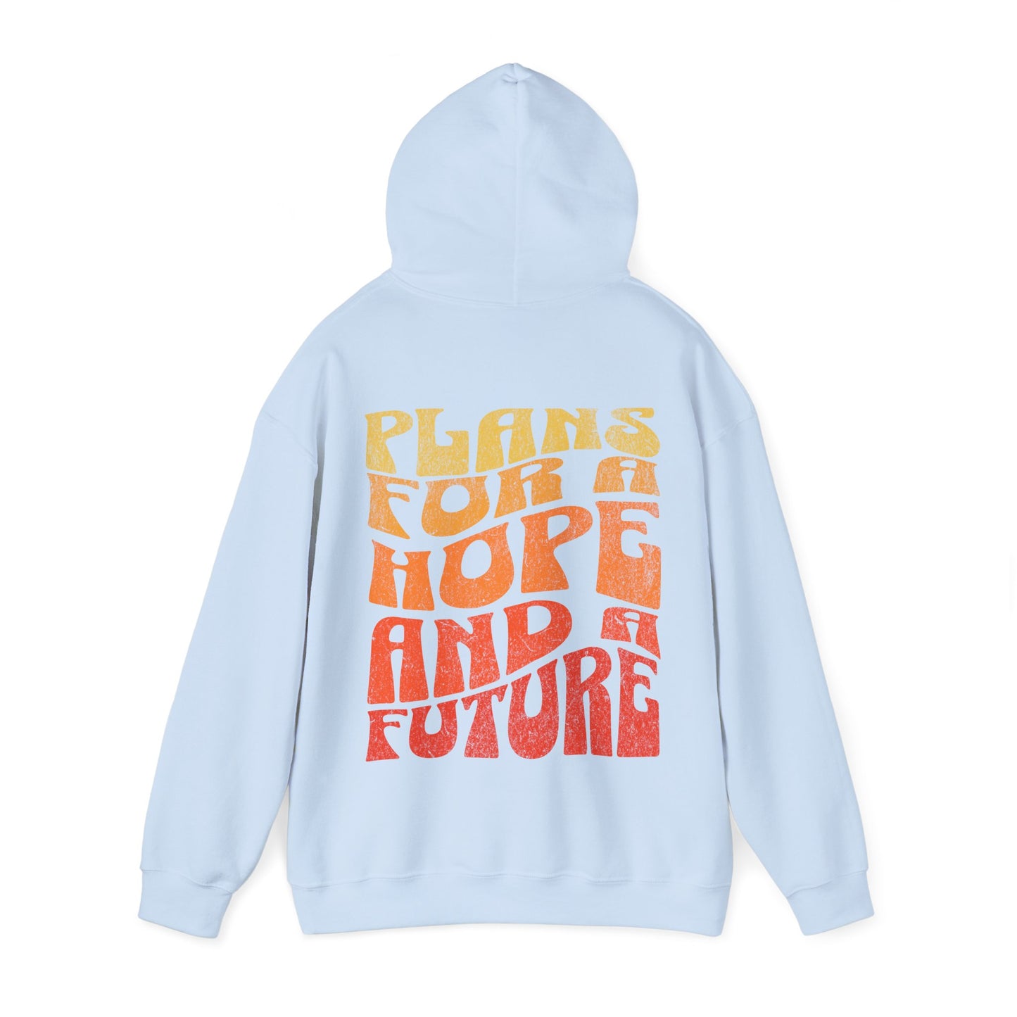 "Hope & A Future" Adult Unisex Hoodie