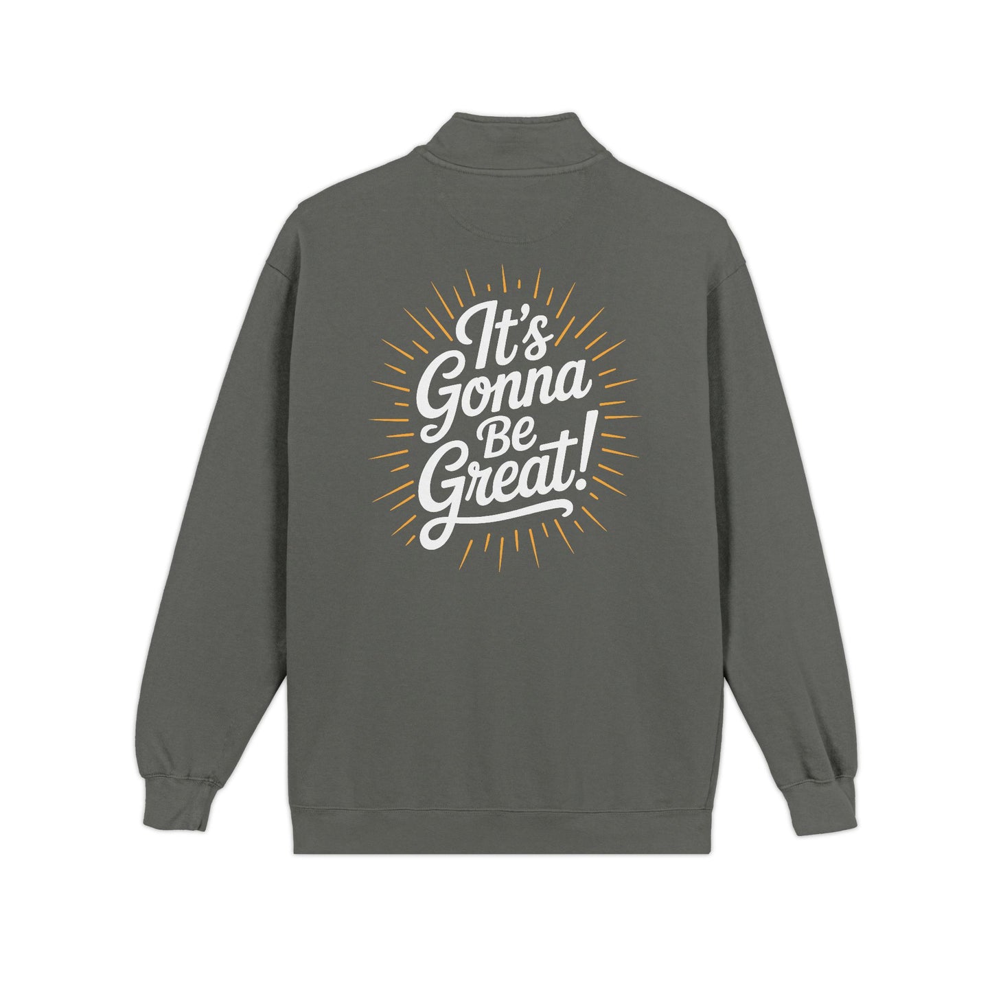 WIS "IT'S GONNA BE GREAT!" UNISEX PREMIUM QUARTER-ZIP SWEATSHIRT