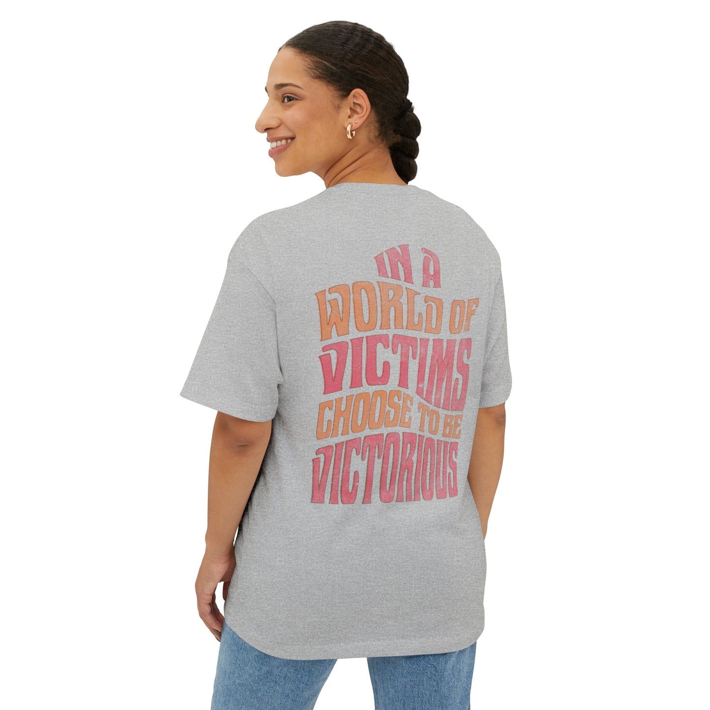 "Choose To Be Victorious" Adult Unisex Oversized Boxy Tee