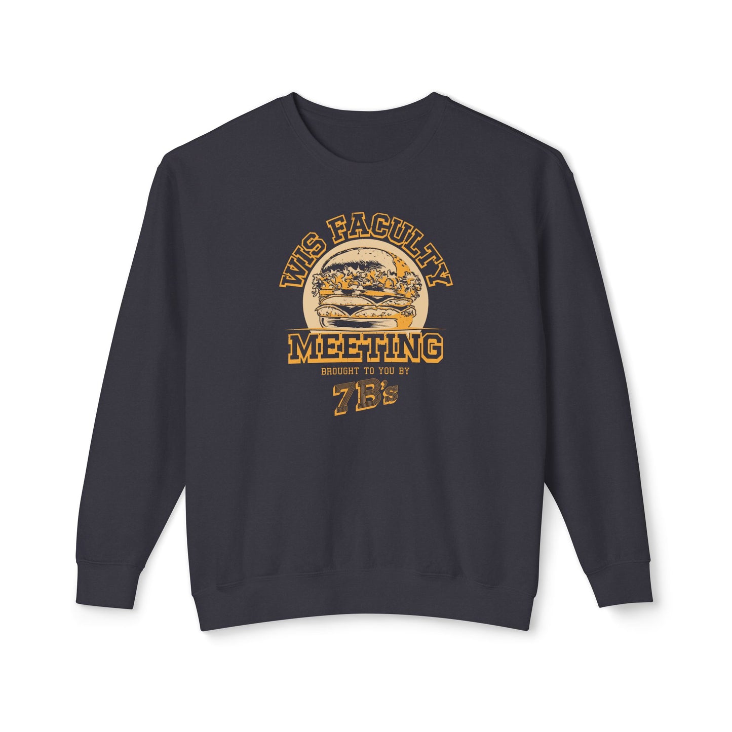 WIS "FACULTY MEETING" UNISEX PREMIUM SWEATSHIRT