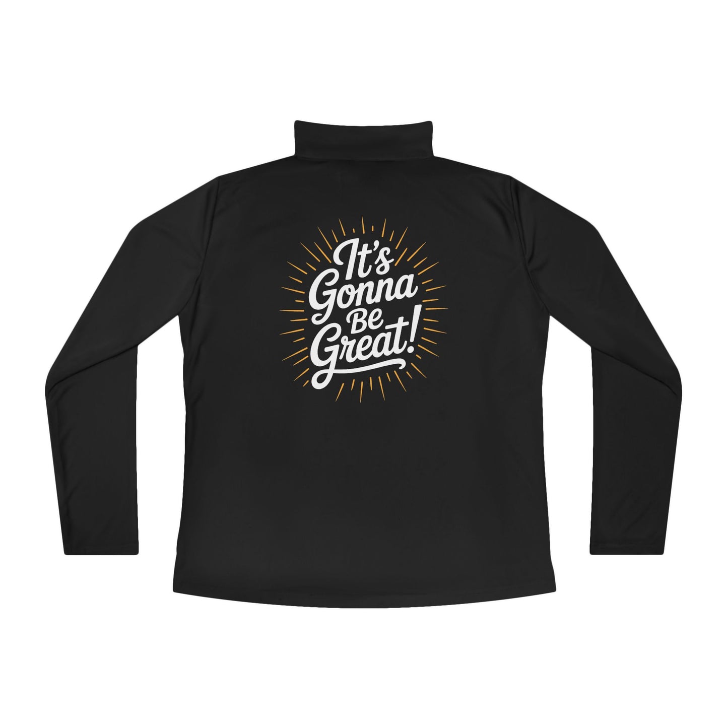 WIS "IT'S GONNA BE GREAT!" WOMENS QUARTER XIP MOISTURE WICKING PULLOVER