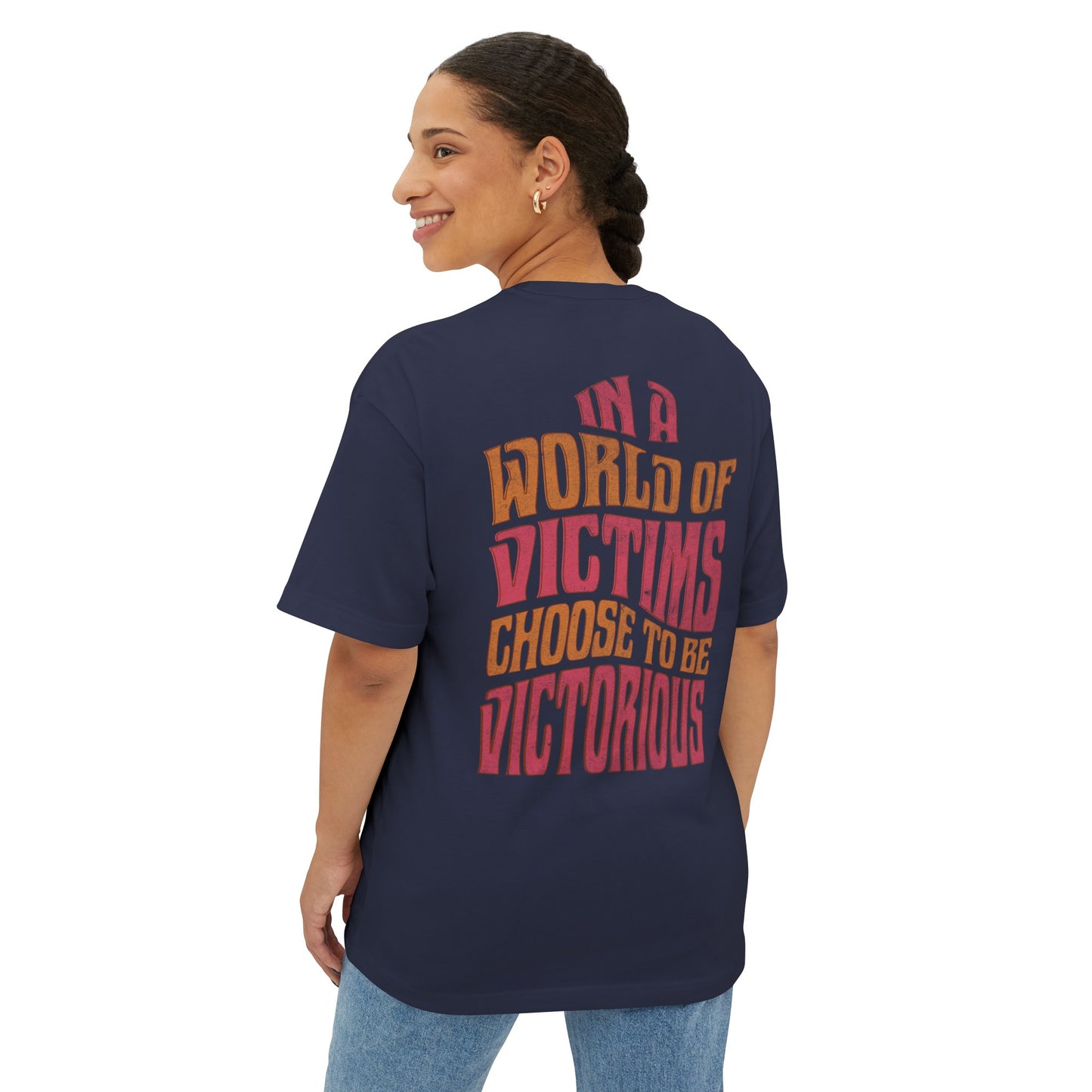 "Choose To Be Victorious" Adult Unisex Oversized Boxy Tee