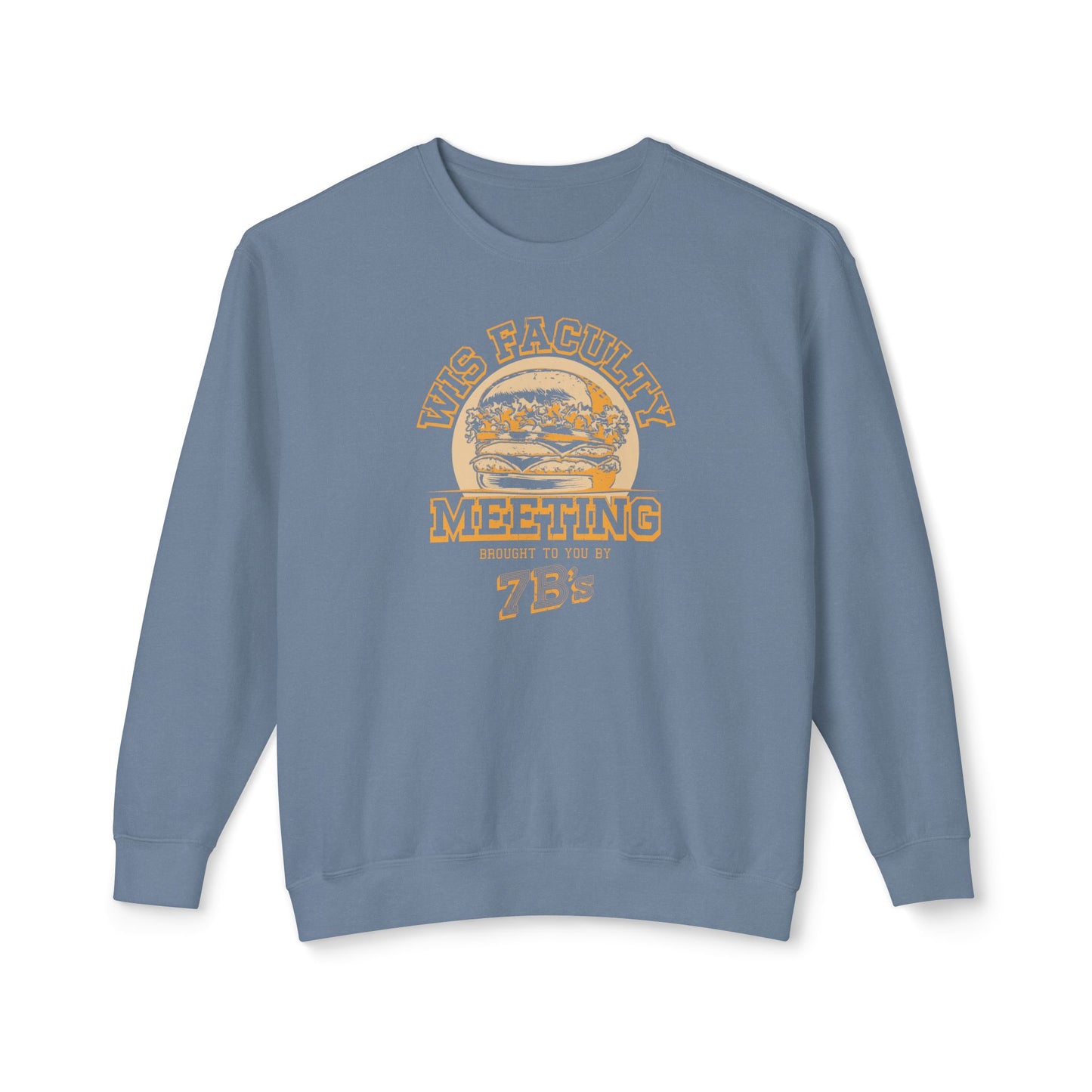 WIS "FACULTY MEETING" UNISEX PREMIUM SWEATSHIRT
