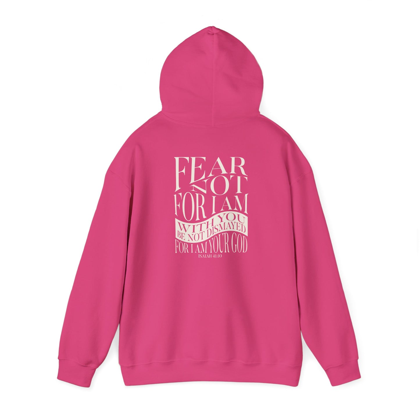 "Fear Not" Adult Unisex Hoodie