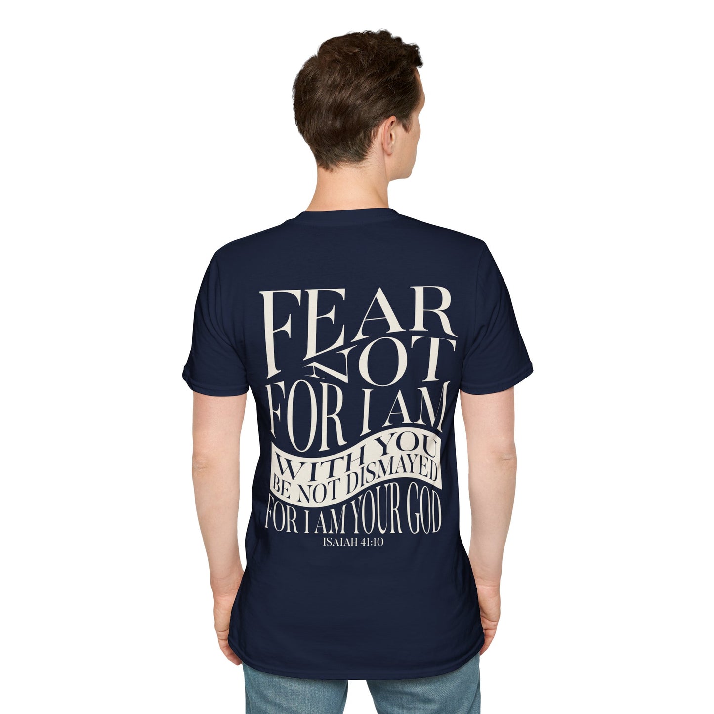 "Fear Not" Unisex Softstyle Tee