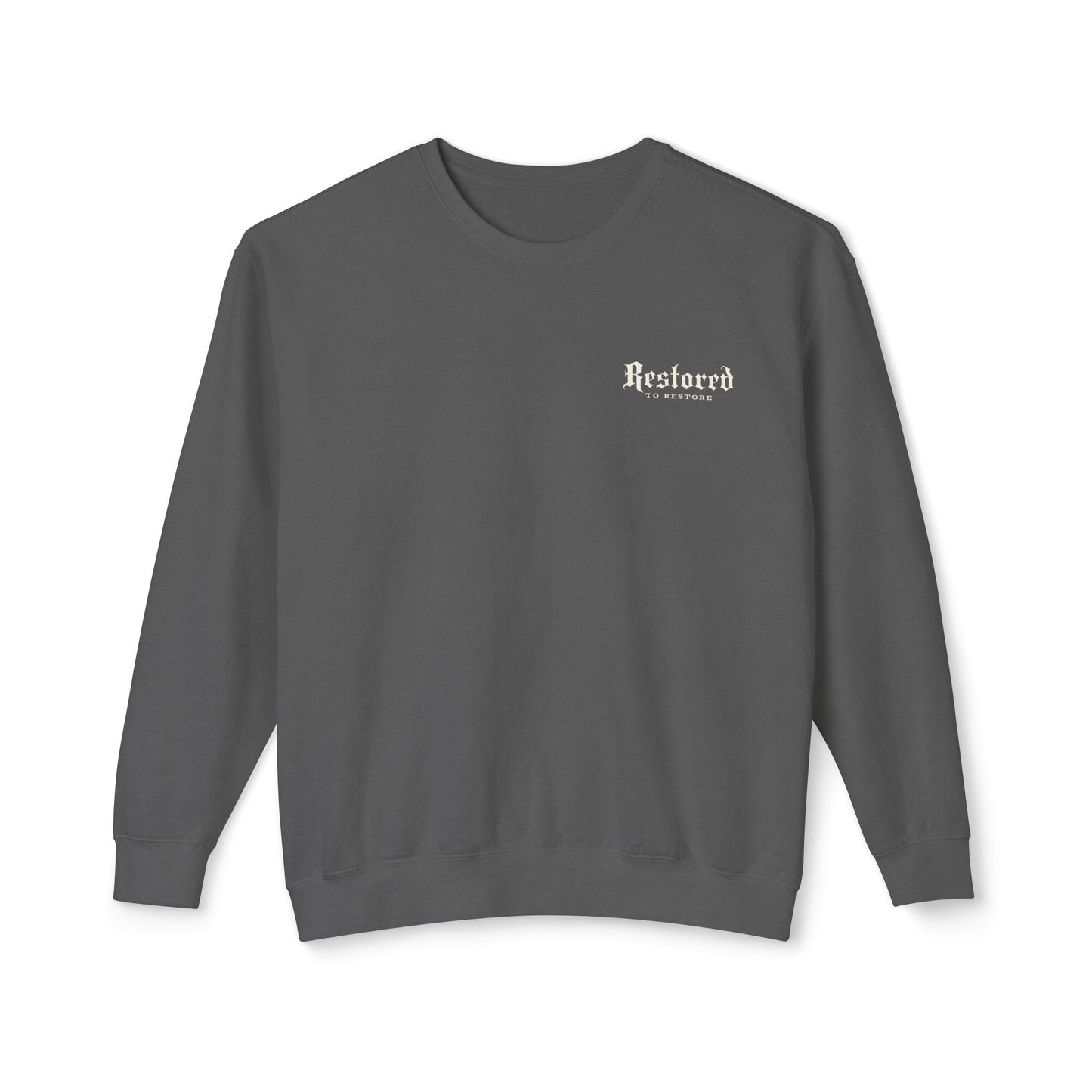 "RESTORED TO RESTORE" UNISEX PREMIUM SWEATSHIRT