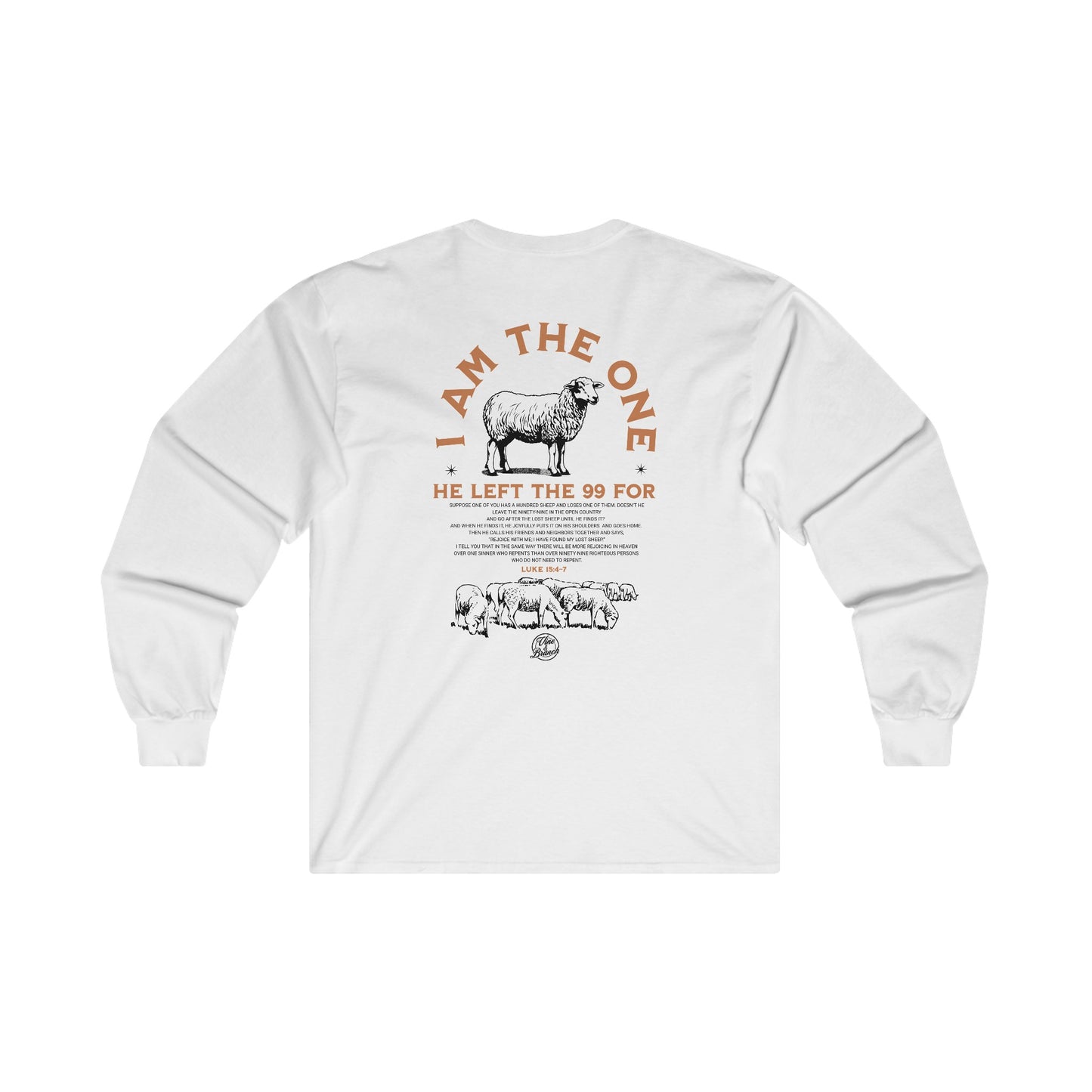 "I Am The One" Adult Unisex Long Sleeve Tee