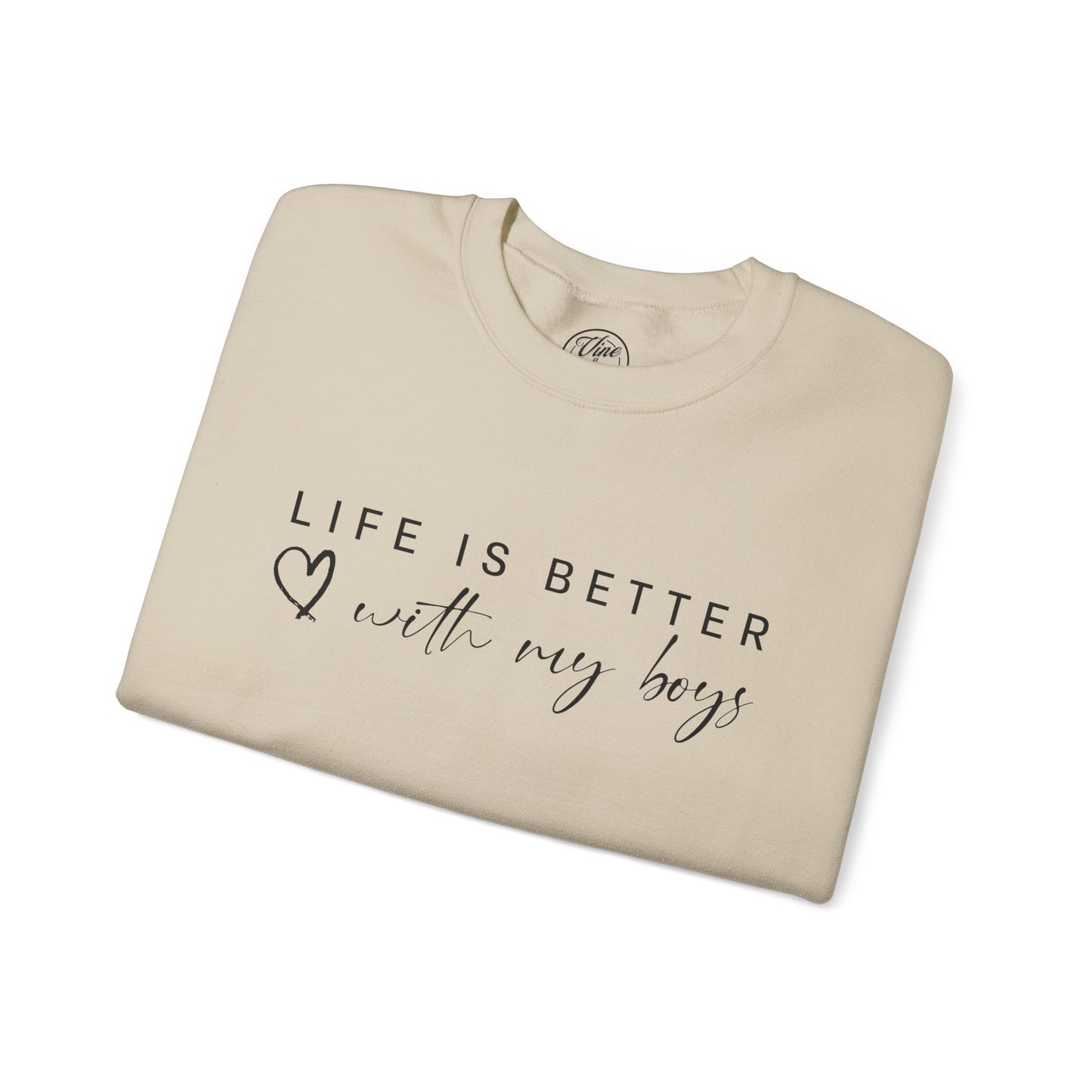 "Life Is Better With My Boys" Adult Crewneck Sweatshirt