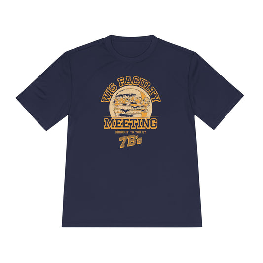 WIS "FACULTY MEETING" UNISEX MOISTURE WICKING TEE