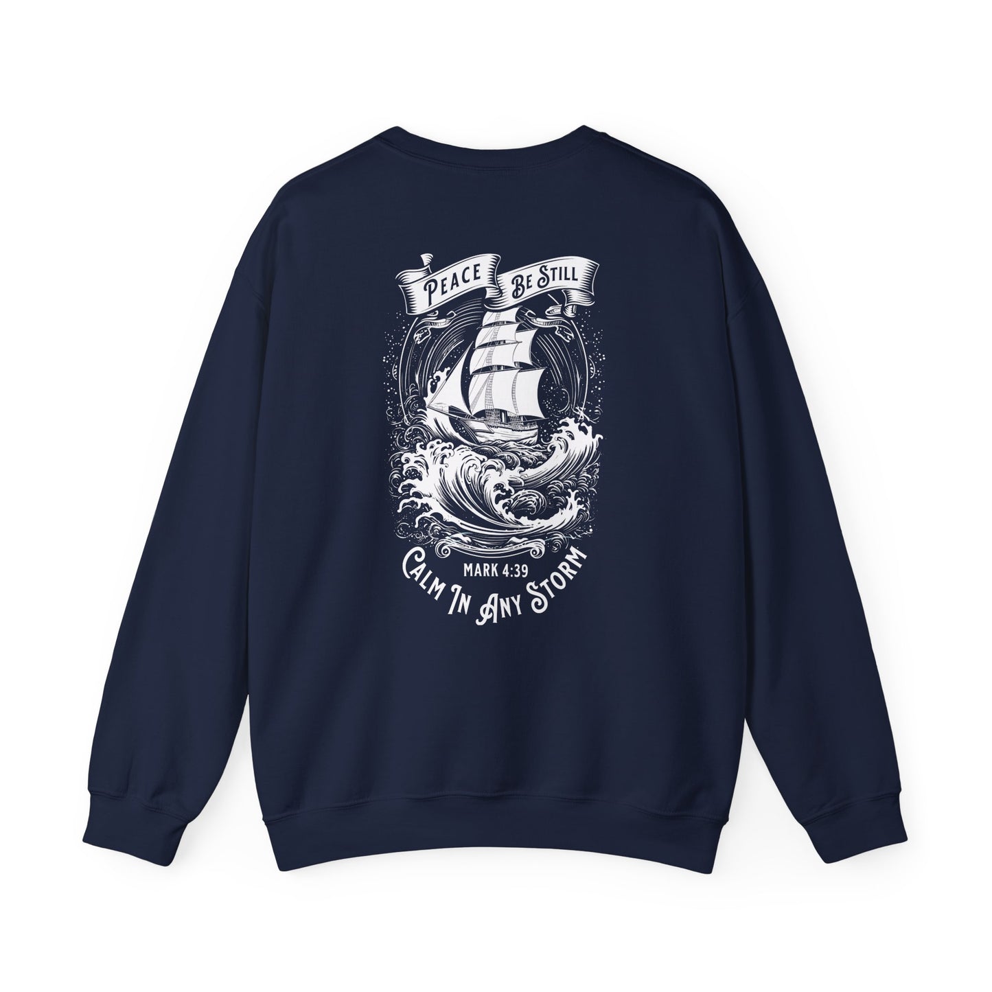 "Peace Be Still" Adult Crewneck Sweatshirt