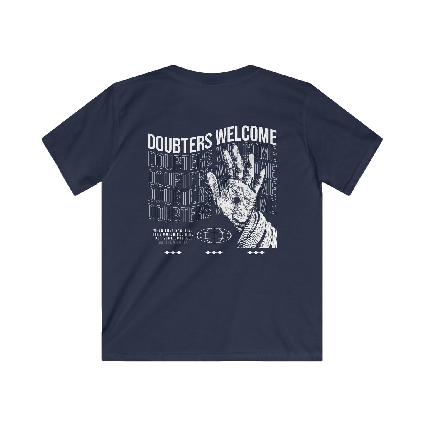 "Doubters Welcome" Kids Softstyle Tee