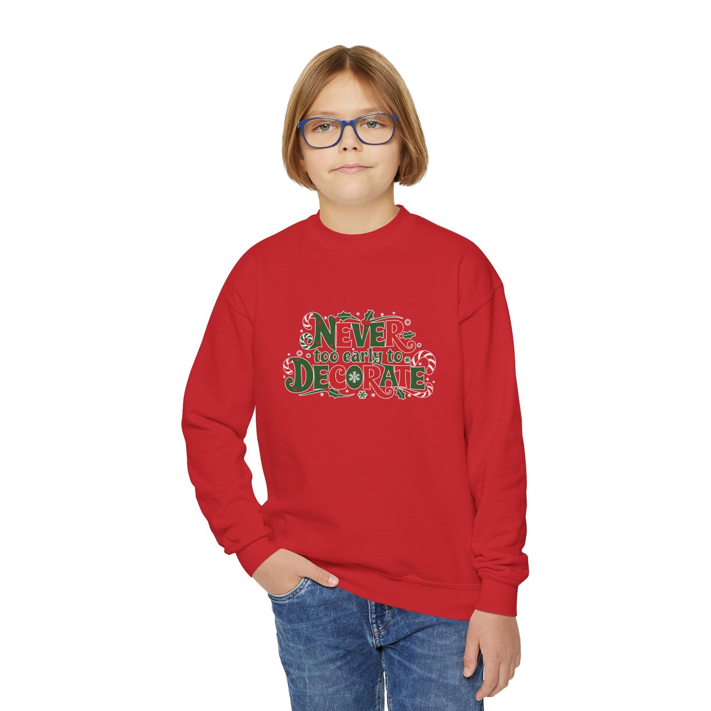 "Never Too Early to Decorate" Christmas Kids Crewneck Sweatshirt