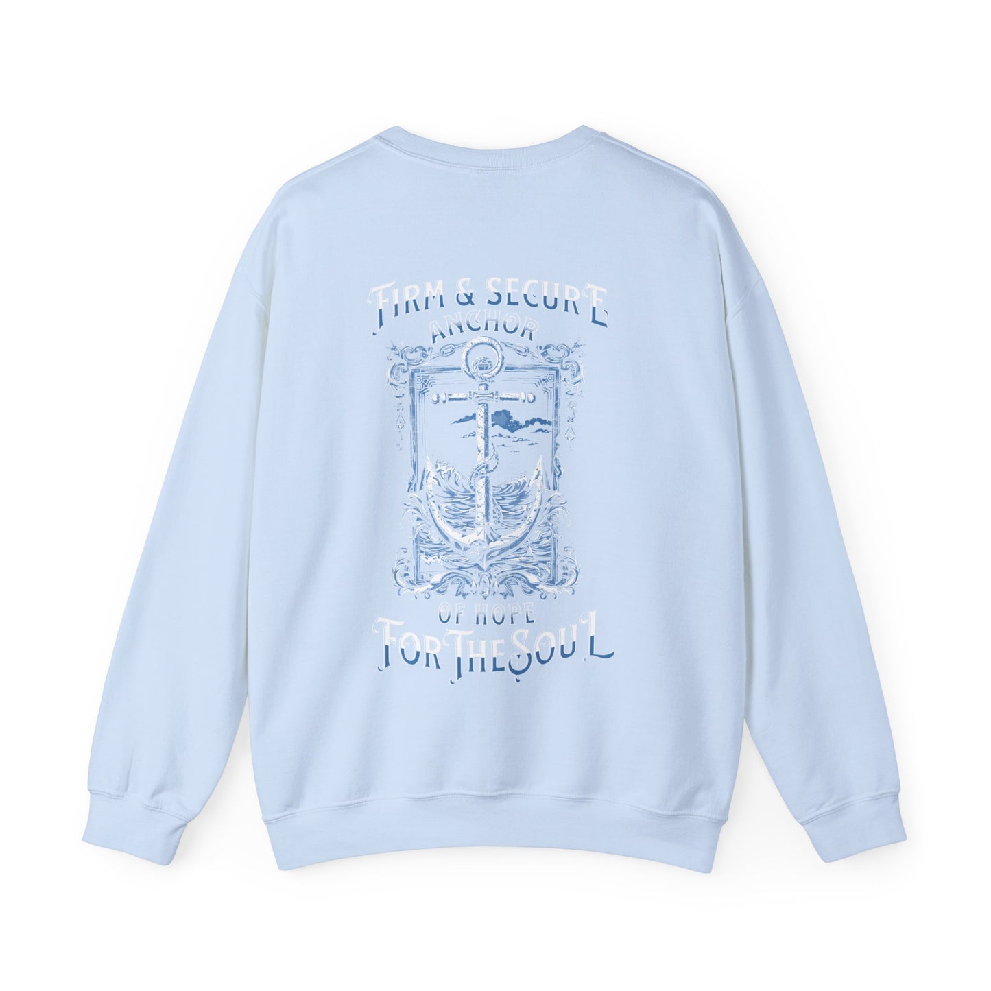 "Anchor for the Soul" Adult Crewneck Sweatshirt