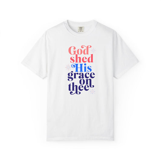 "GOD SHED HIS GRACE ON THEE" UNISEX PREMIUM TEE