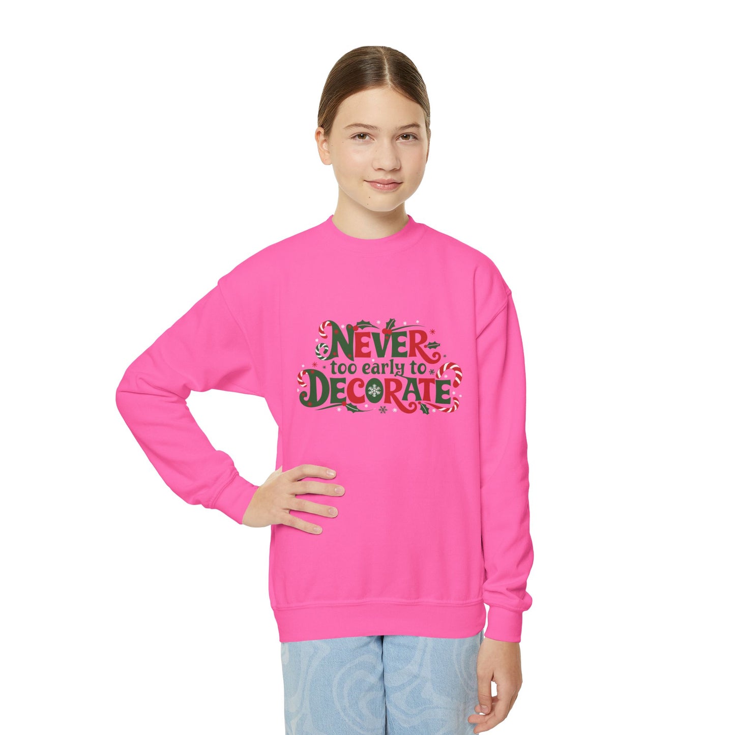 "Never Too Early to Decorate" Christmas Kids Crewneck Sweatshirt