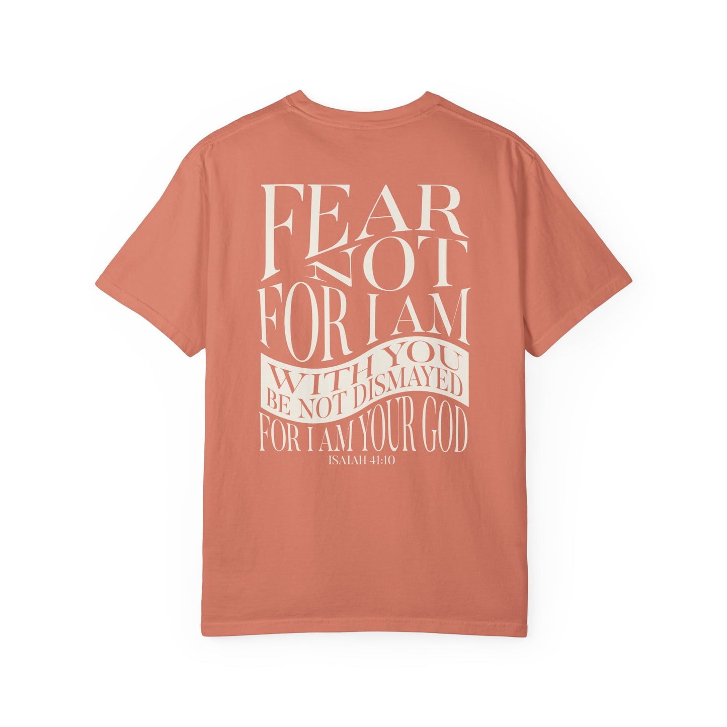 "FEAR NOT" UNISEX PREMIUM TEE