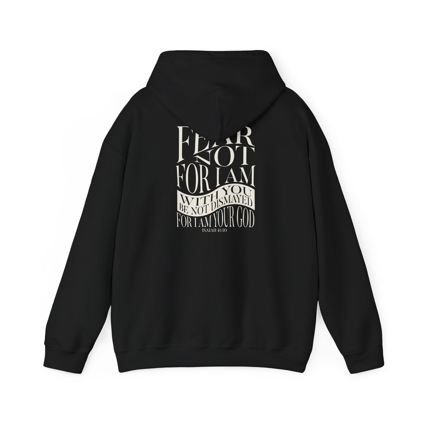 "Fear Not" Adult Unisex Hoodie