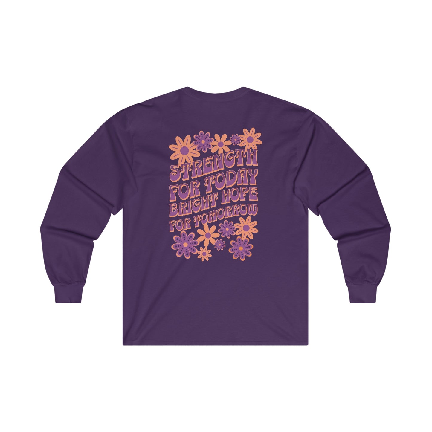 "Strength & Bright Hope" Adult Unisex Long Sleeve Tee