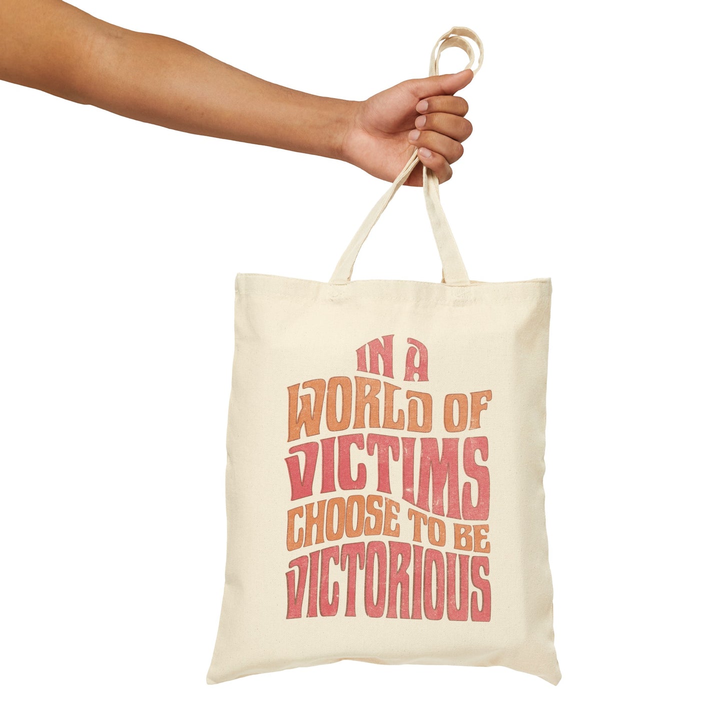 "Choose To Be Victorious" Cotton Canvas Tote Bag