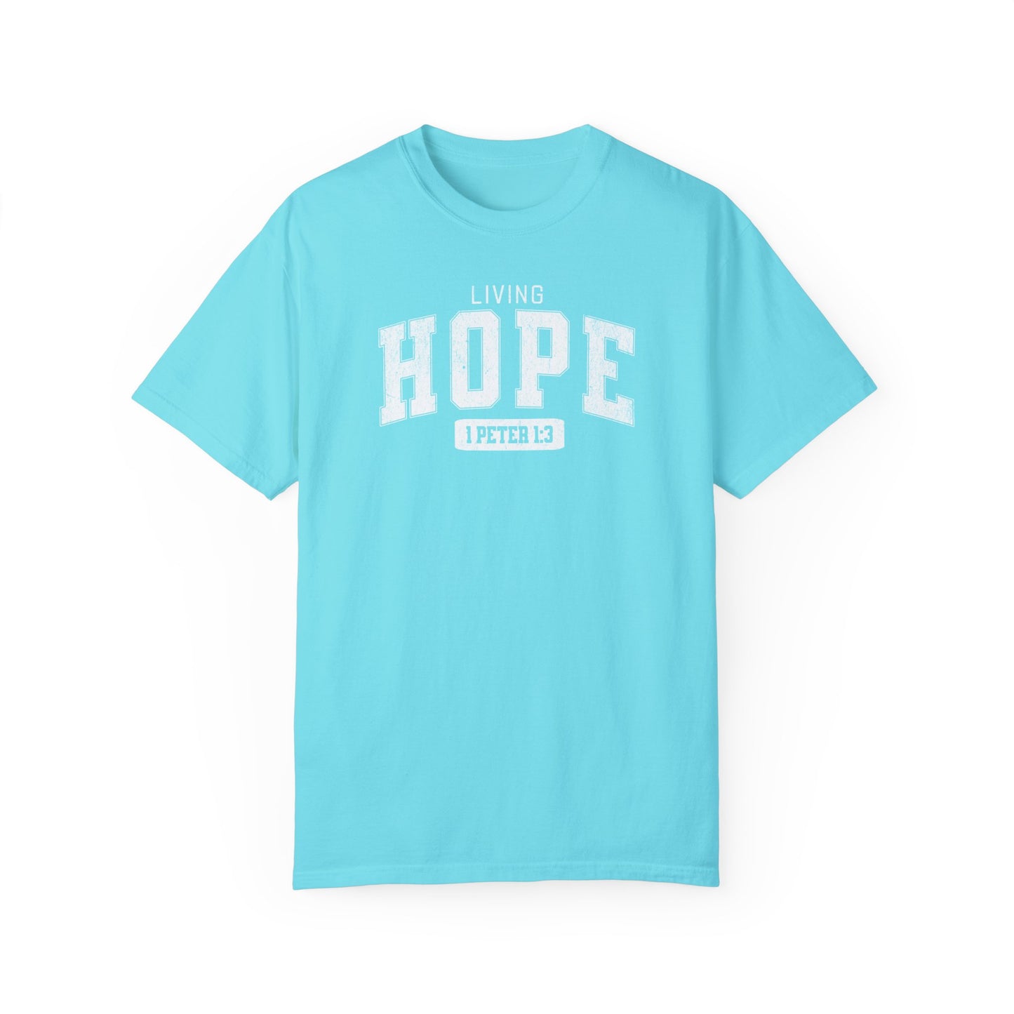 "Living Hope" Varsity Style Adult Unisex Garment-Dyed Tee